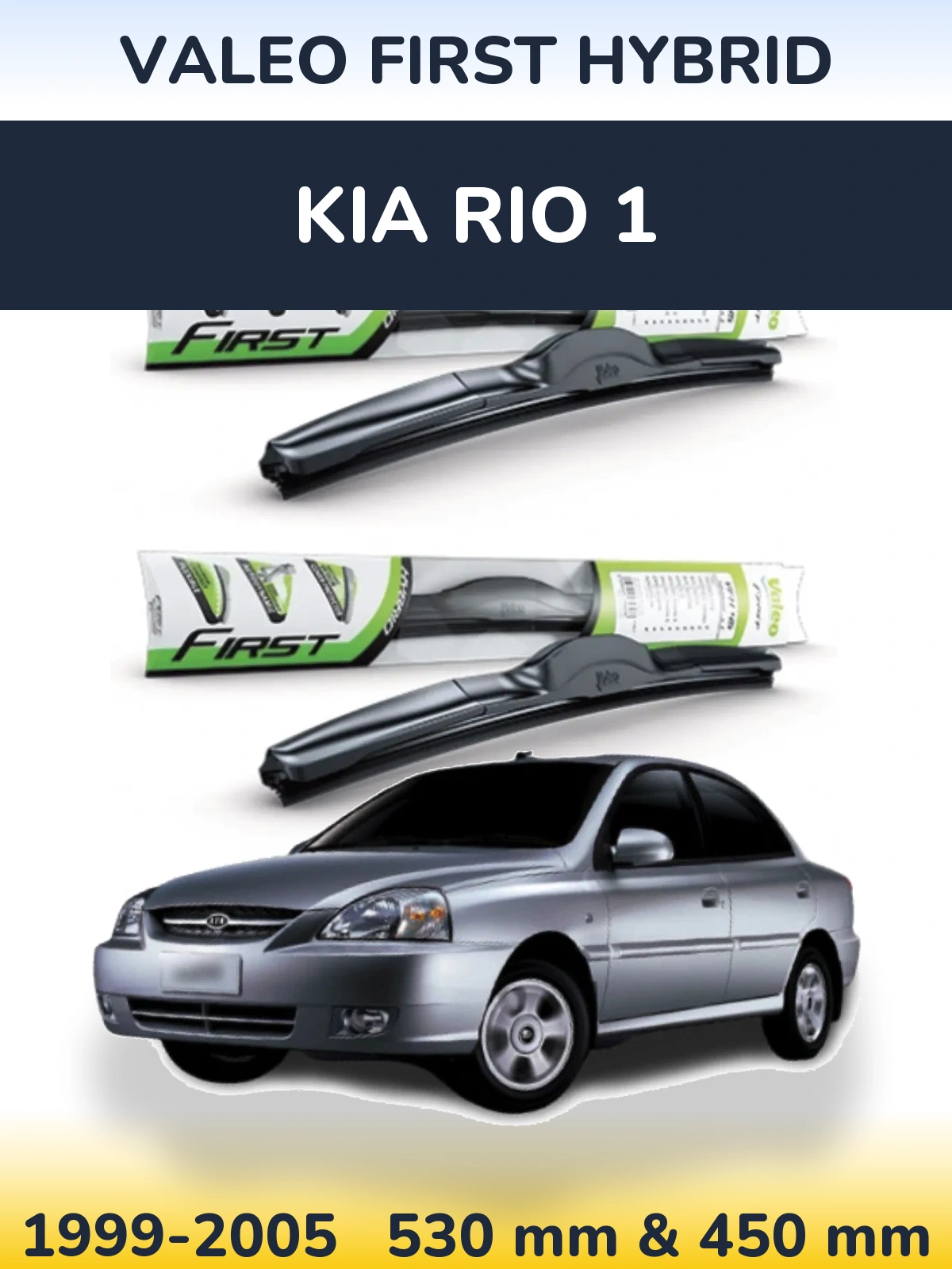 Sada předních stěračů Valeo First Hybrid 530 a 450 mm pro KIA Rio 1 1999-2005