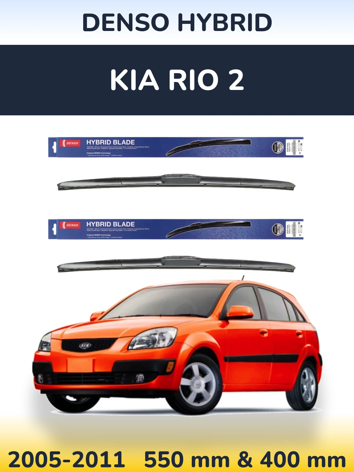 Sada předních stěračů Denso Hybrid 550 a 400 mm pro KIA Rio 2 2005-2011
