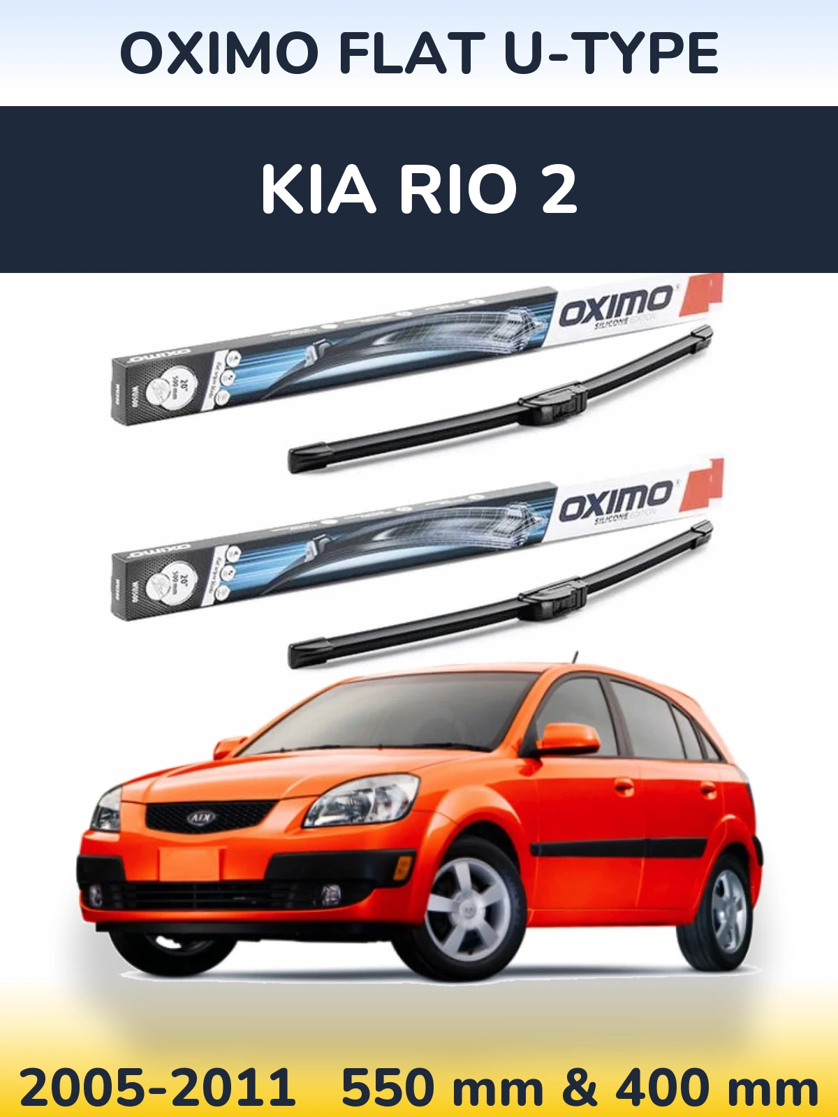 Sada předních stěračů Oximo Flat U-type 550 a 400 mm pro KIA Rio 2 2005-2011