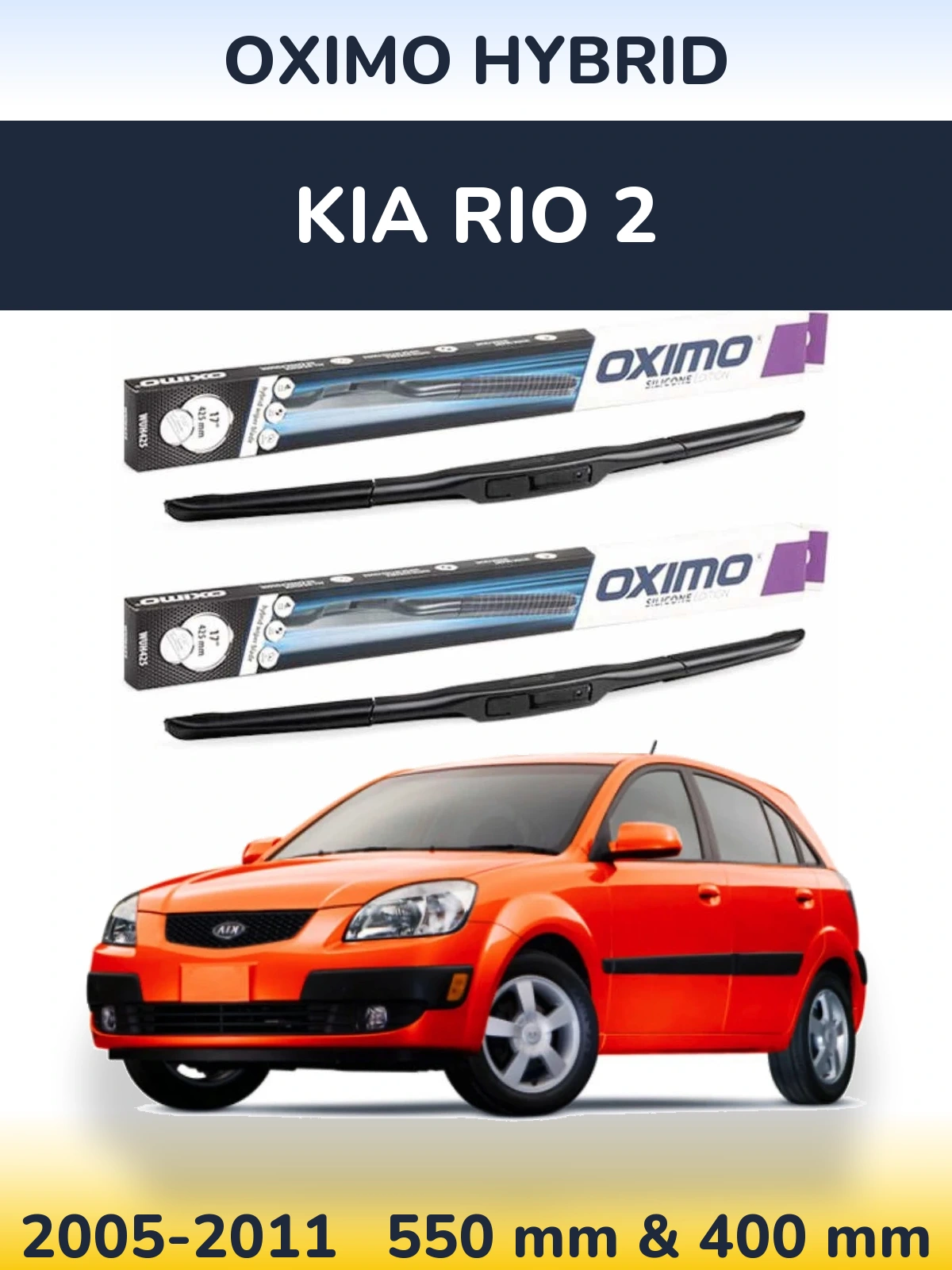 Sada předních stěračů Oximo Hybrid 550 a 400 mm pro KIA Rio 2 2005-2011