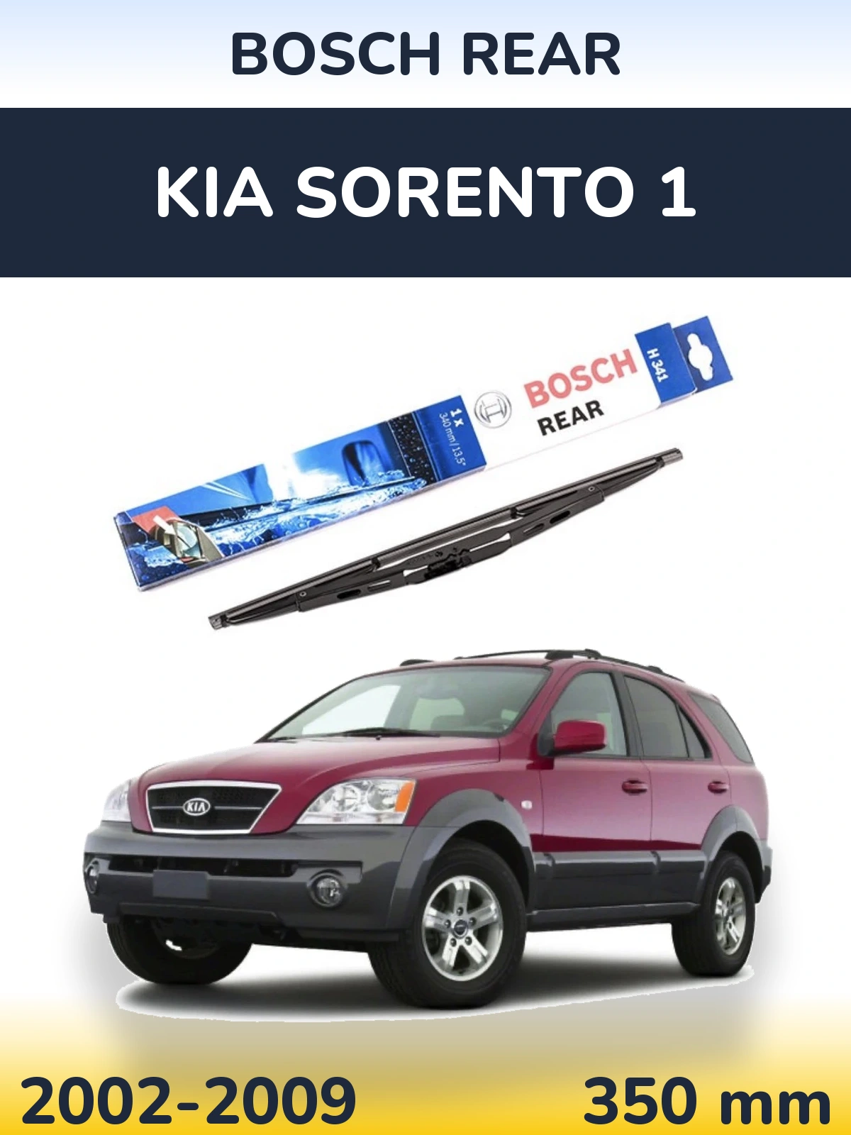 Zadní stěrač BOSCH Rear 340 mm pro KIA Sorento 1 2002-2009