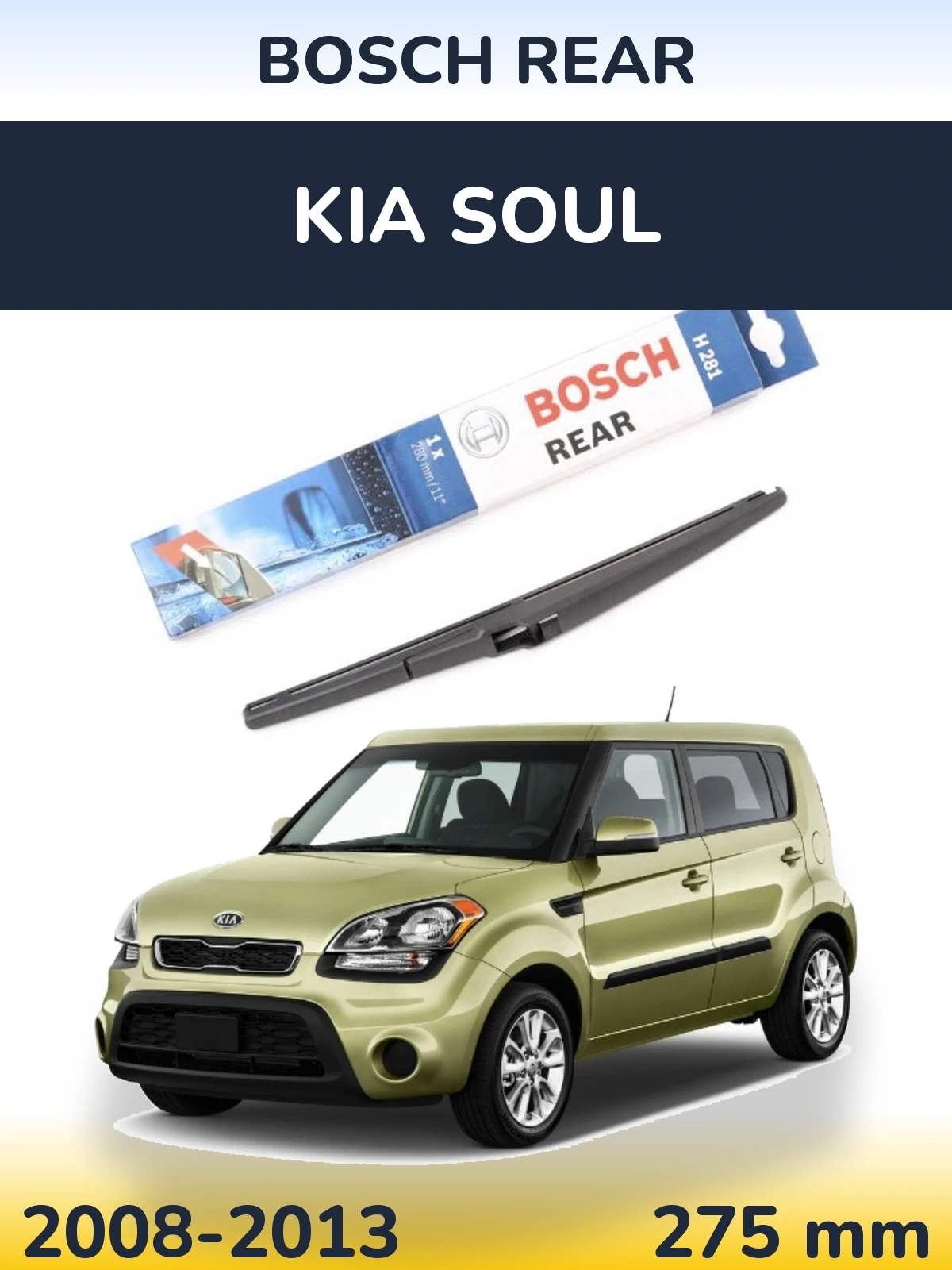 Zadní stěrač BOSCH Rear 280 mm pro KIA Soul 2008-2013