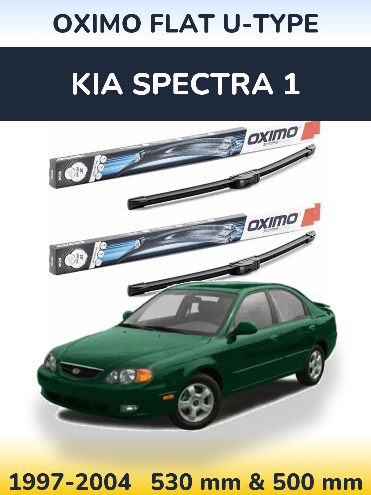 Комплект передніх щіток Oximo Flat U-type 530 & 500 мм для KIA Spectra 1 1997-2004