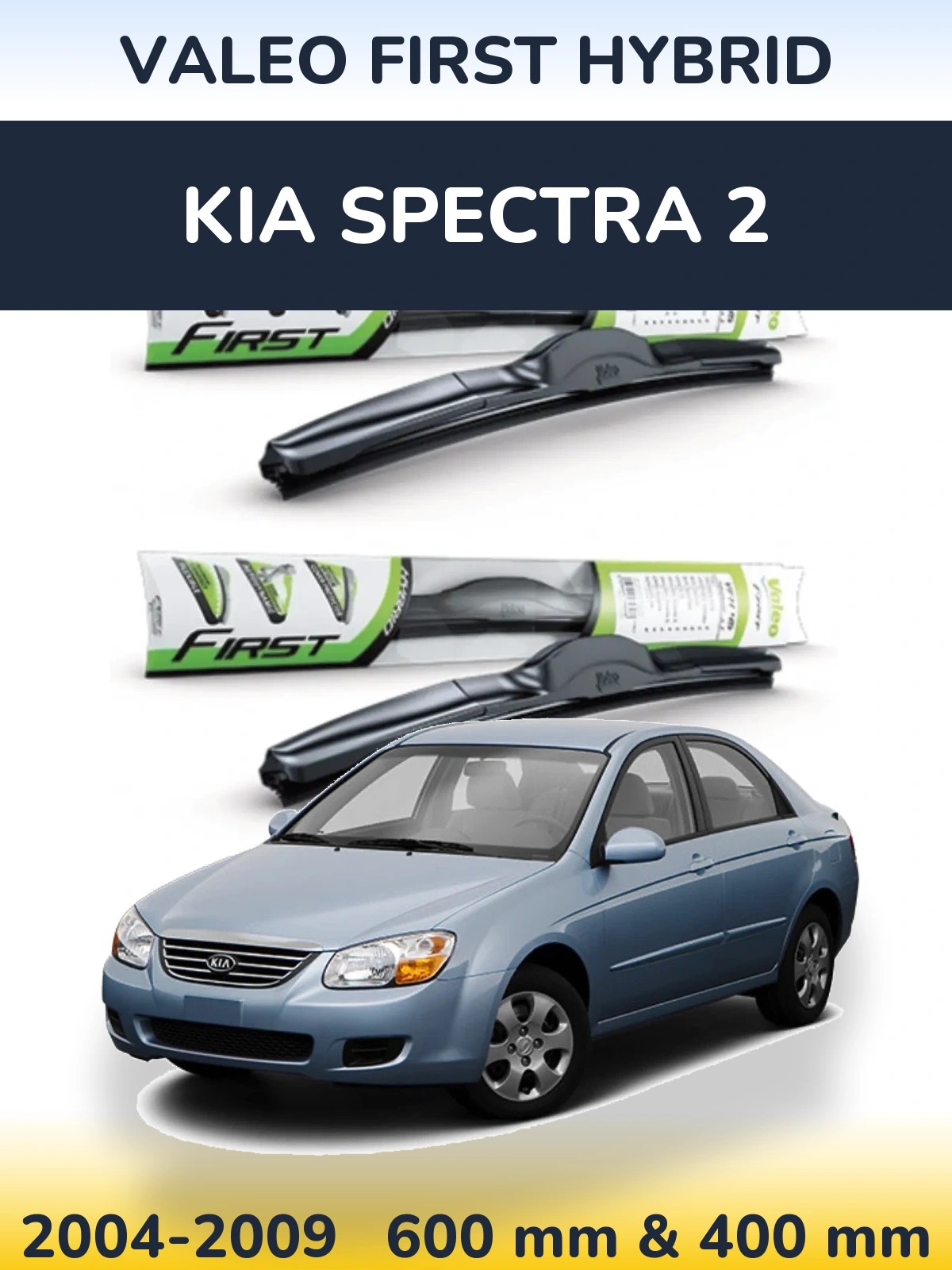 Sada předních stěračů Valeo First Hybrid 600 a 400 mm pro KIA Spectra 2 2004-2009