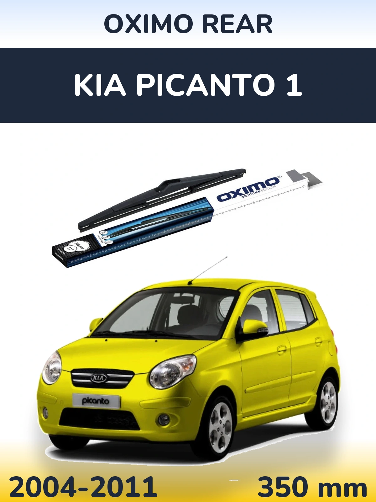Zadní stěrač Oximo Rear 300 mm pro KIA Picanto 1 2004-2011