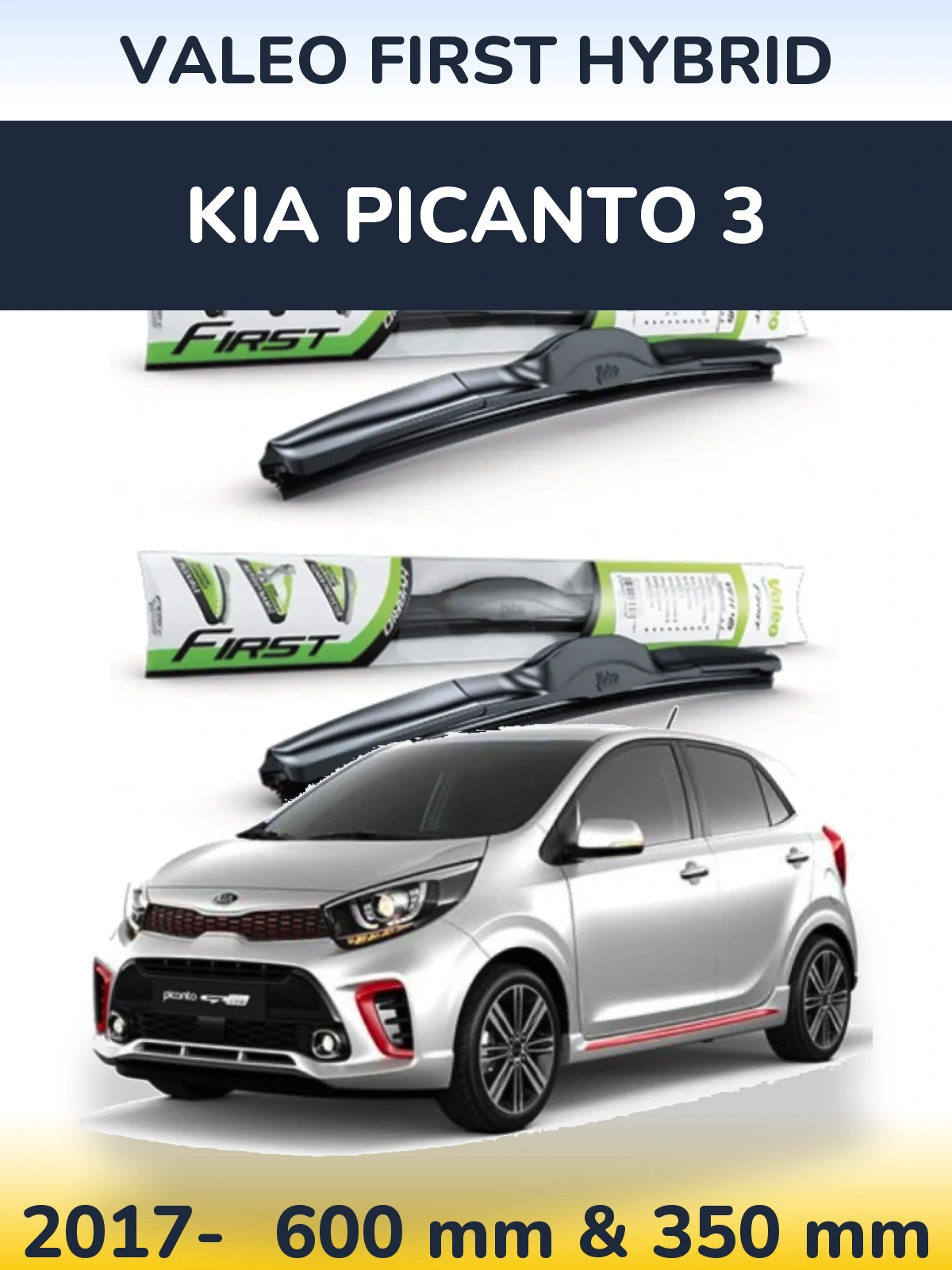 Sada předních stěračů Valeo First Hybrid 600 a 350 mm pro KIA Picanto 3 2017-2026