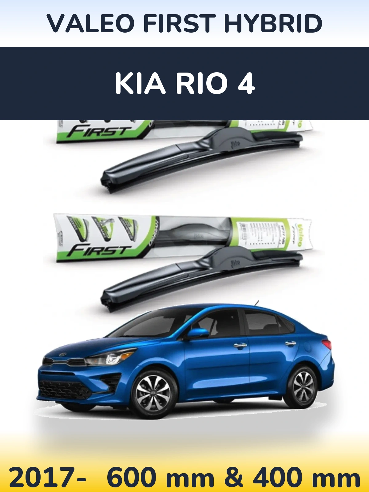 Sada předních stěračů Valeo First Hybrid 600 a 400 mm pro KIA Rio 4 2017-2026