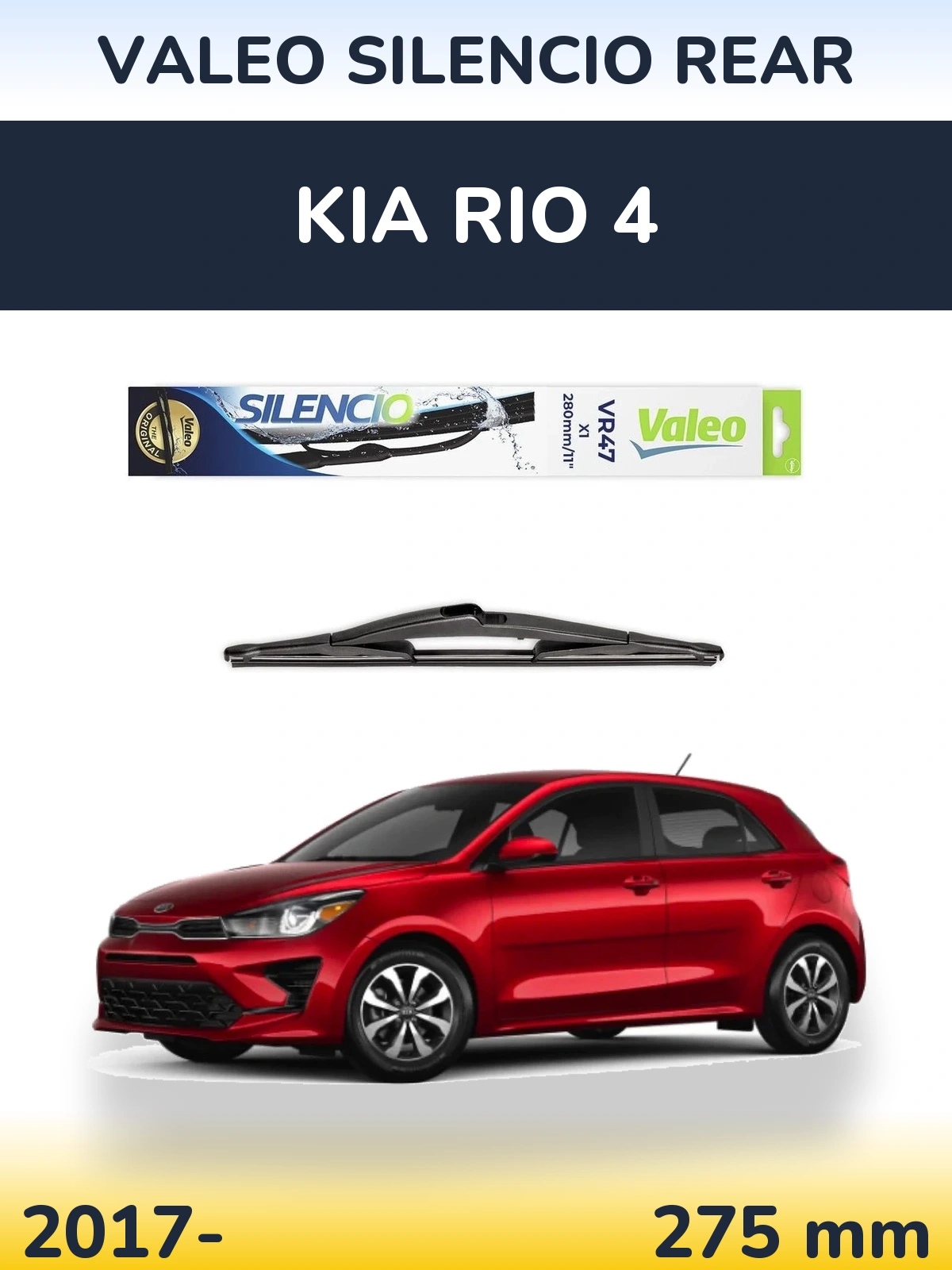 Задня щітка Valeo Silencio Rear 280 мм для KIA Rio 4 2017-2026