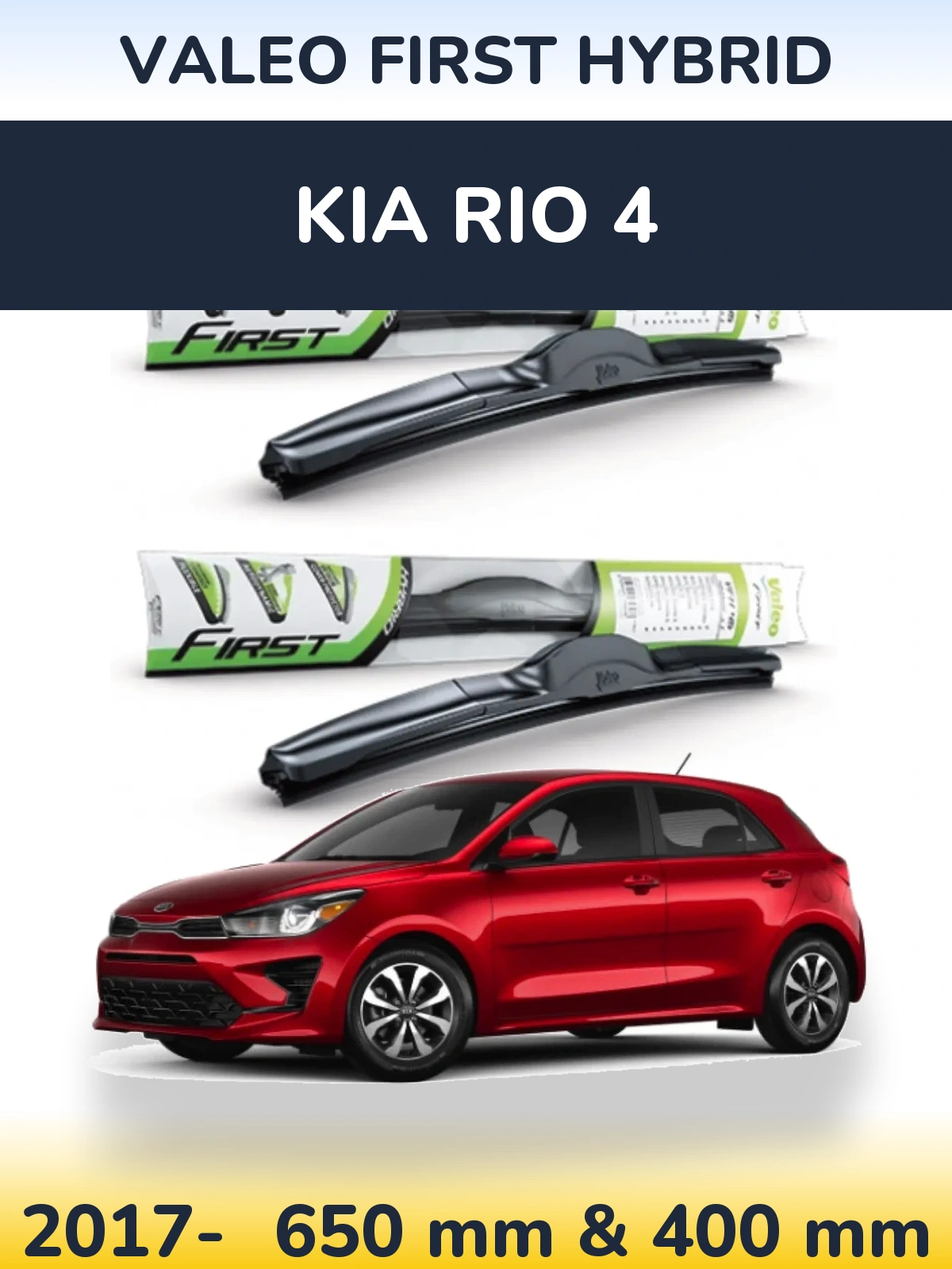 Sada předních stěračů Valeo First Hybrid 650 a 400 mm pro KIA Rio 4 2017-2026