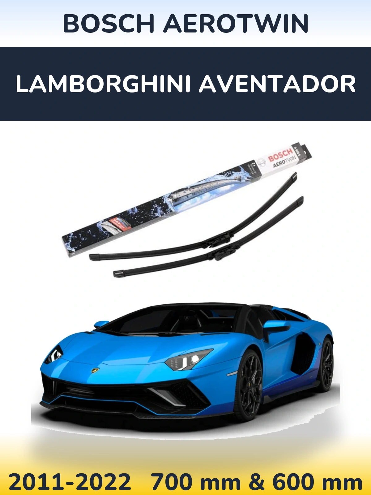 Sada předních stěračů BOSCH AeroTwin 700 a 600 mm pro Lamborghini Aventador 2011-2022