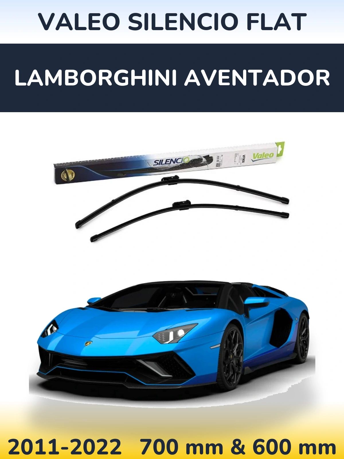 Sada předních stěračů Valeo Silencio Flat 700 a 600 mm pro Lamborghini Aventador 2011-2022