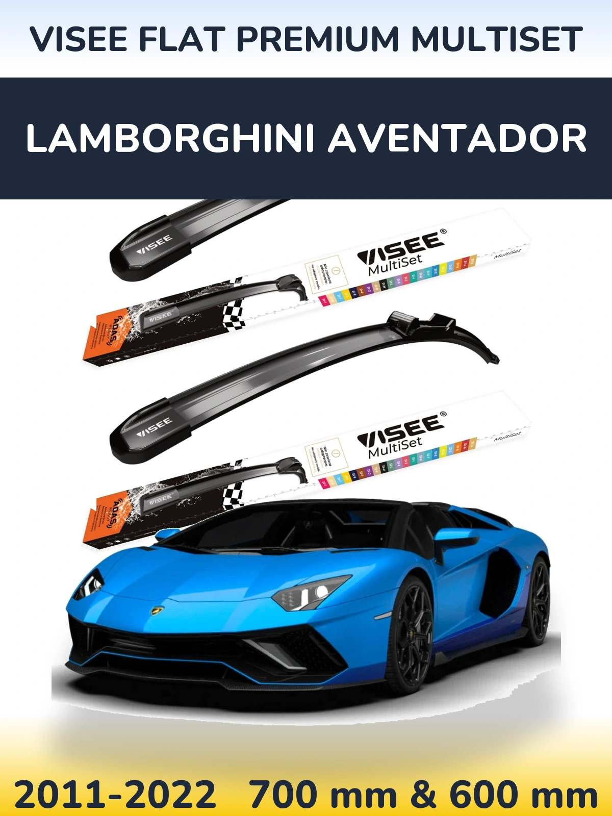 Sada předních stěračů VISEE FLAT PREMIUM MultiSet 700 a 600 mm pro Lamborghini Aventador 2011-2022