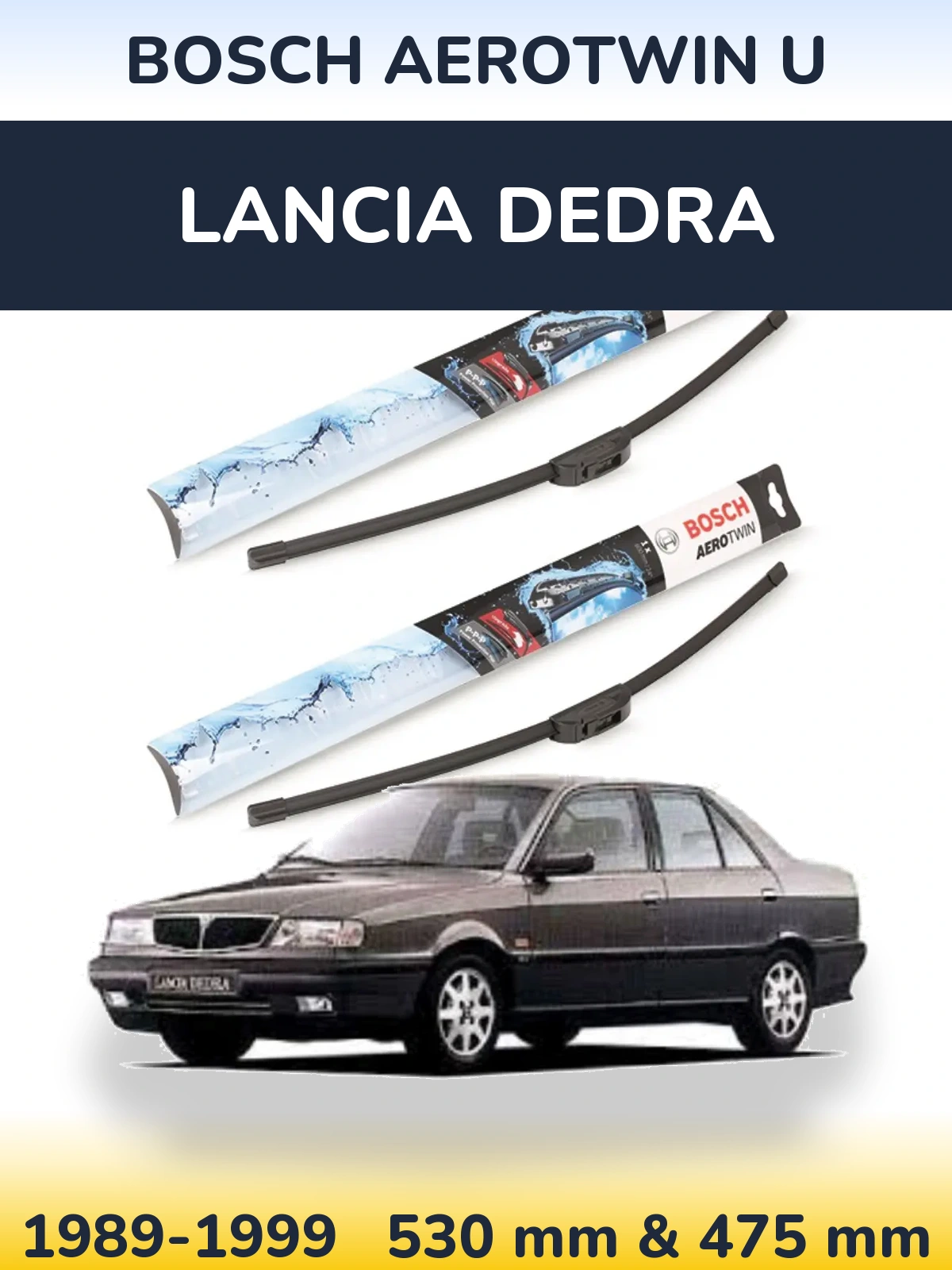 Sada předních stěračů BOSCH AeroTwin U 530 a 475 mm pro Lancia Dedra 1989-1999
