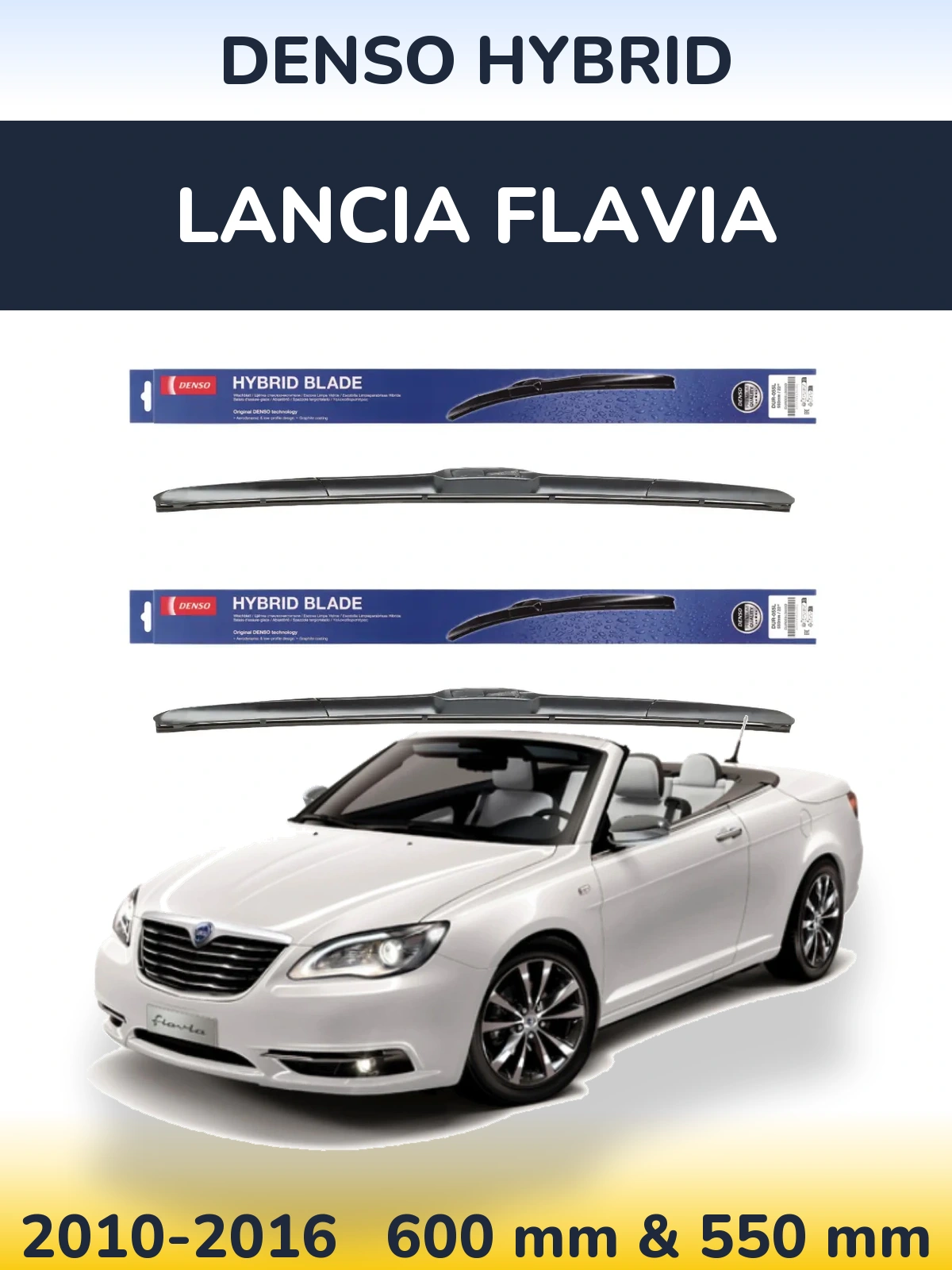 Комплект передніх щіток Denso Hybrid 600 & 550 мм для Lancia Flavia 2010-2016