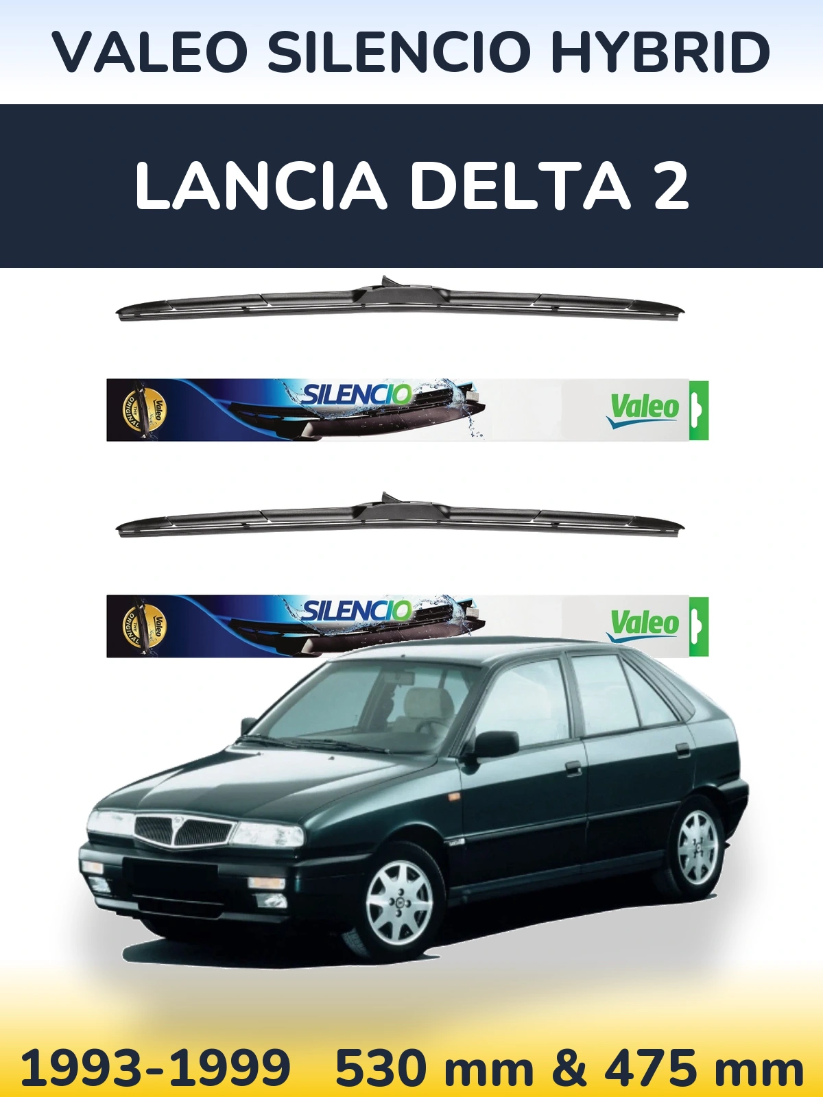 Sada předních stěračů Valeo Silencio Hybrid 530 a 475 mm pro Lancia Delta 2 1993-1999
