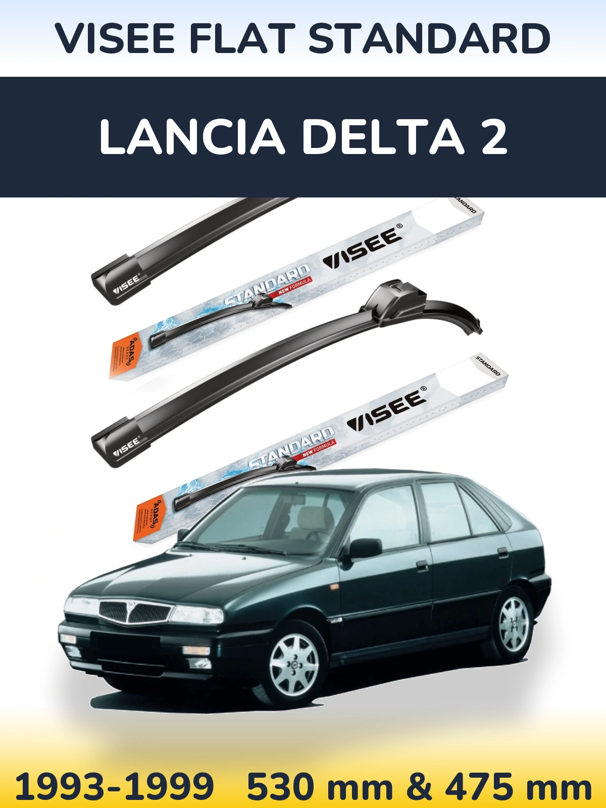 Sada předních stěračů VISEE FLAT STANDARD 530 a 475 mm pro Lancia Delta 2 1993-1999