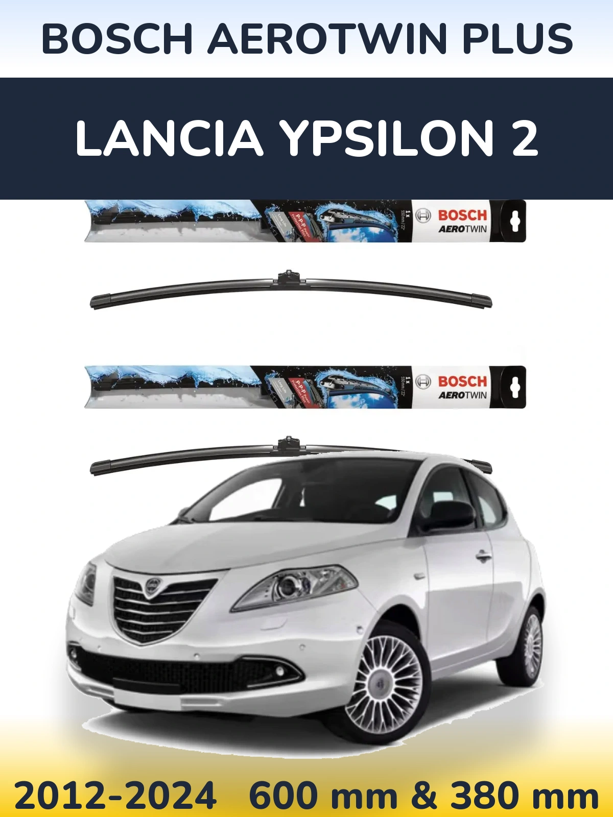 Sada předních stěračů BOSCH AeroTwin Plus 600 a 380 mm pro Lancia Ypsilon 2 2012-2024
