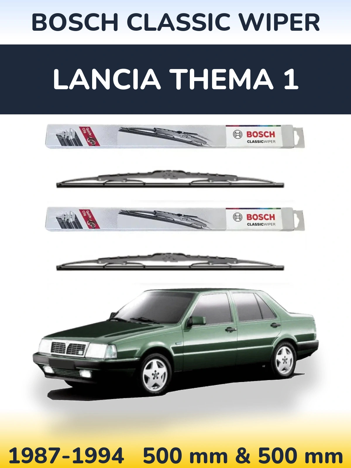 Sada předních stěračů BOSCH Classic Wiper 500 a 500 mm pro Lancia Thema 1 1987-1994