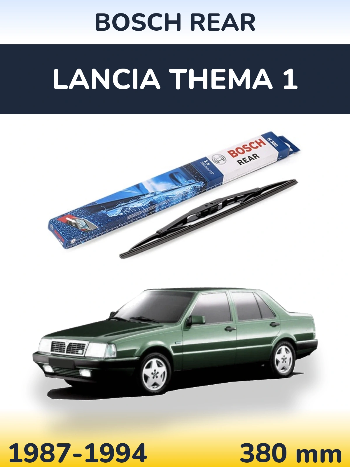 Zadní stěrač BOSCH Rear 380 mm pro Lancia Thema 1 1987-1994