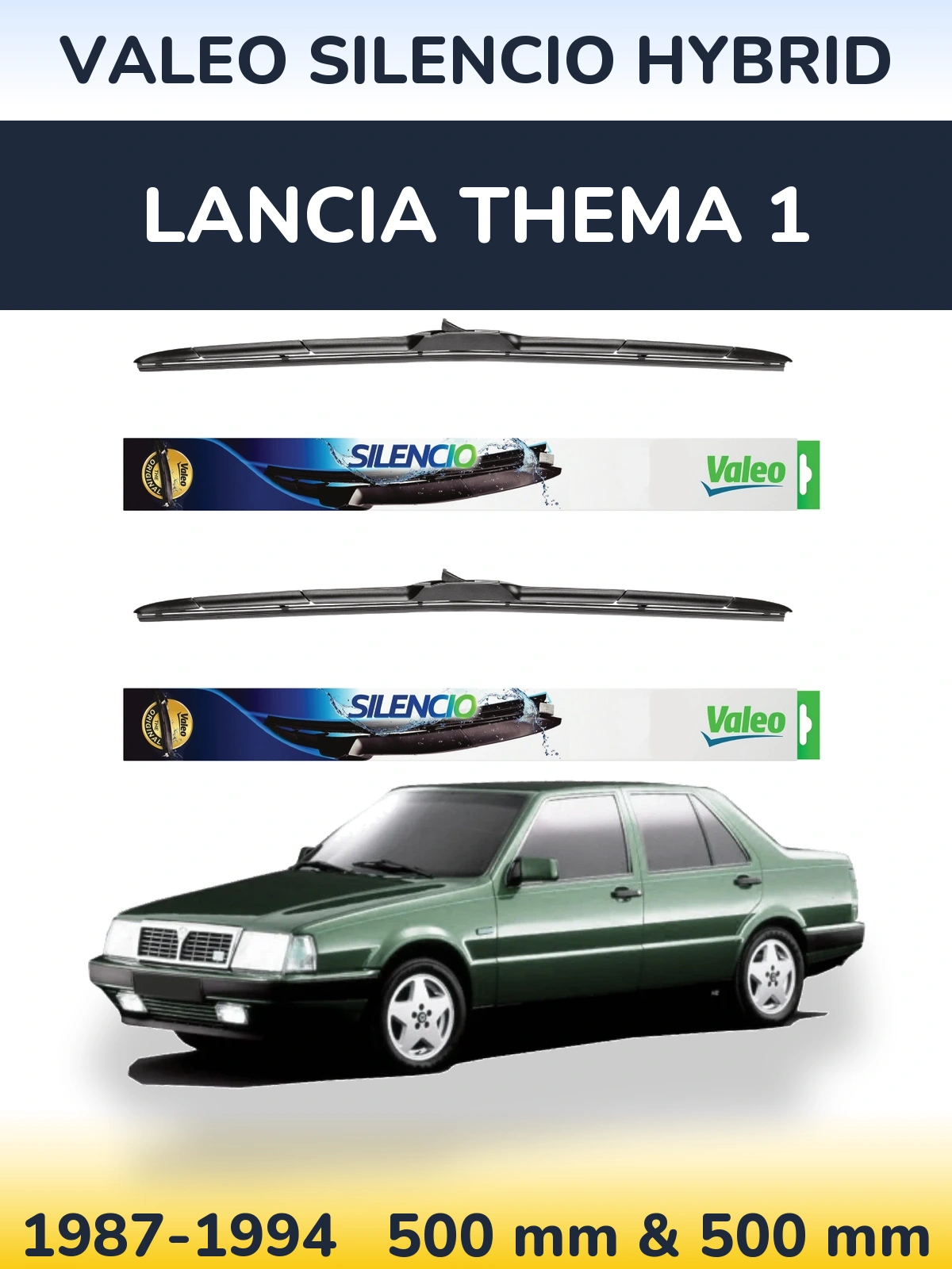 Sada předních stěračů Valeo Silencio Hybrid 500 a 500 mm pro Lancia Thema 1 1987-1994