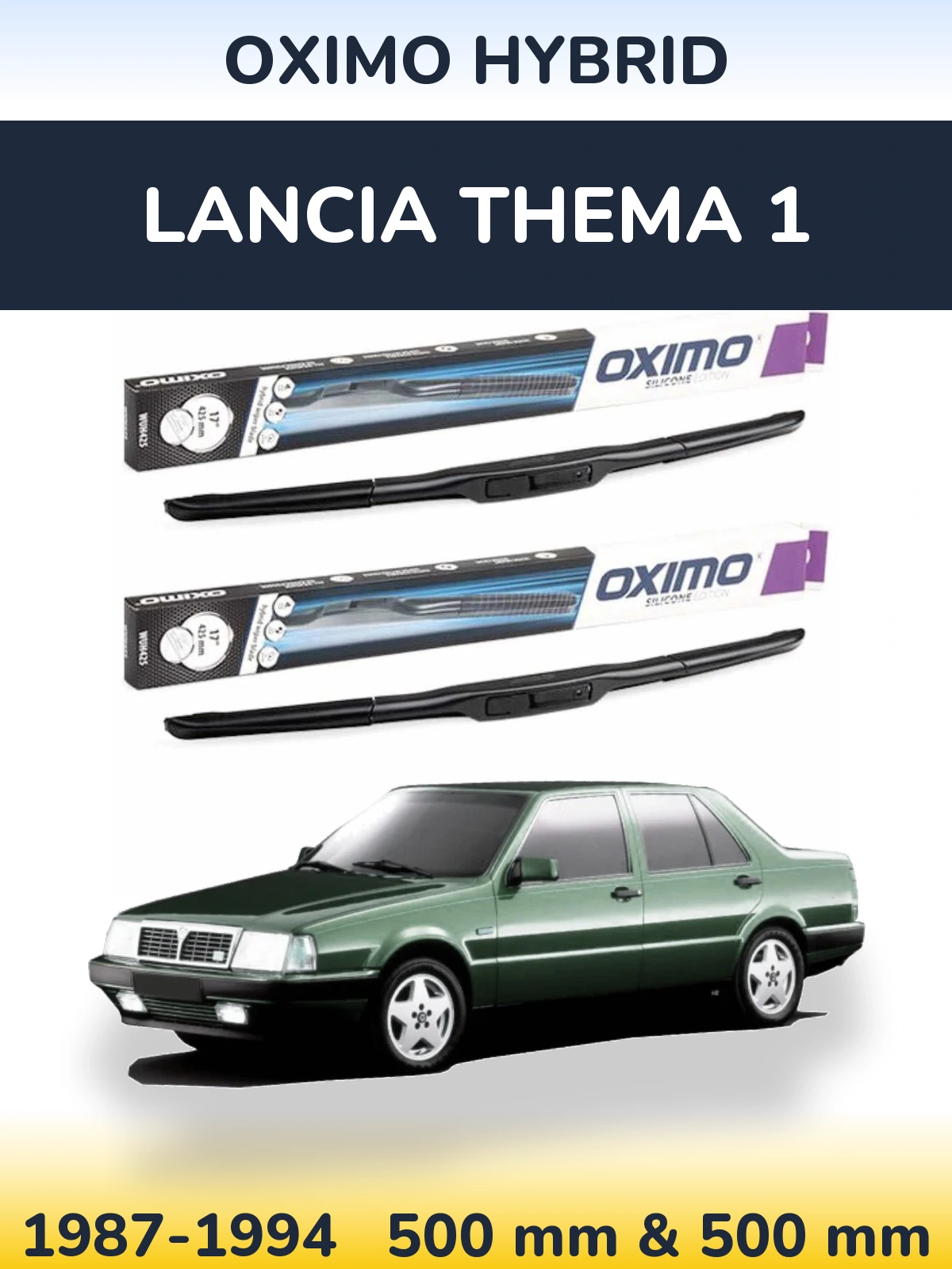 Sada předních stěračů Oximo Hybrid 500 a 500 mm pro Lancia Thema 1 1987-1994