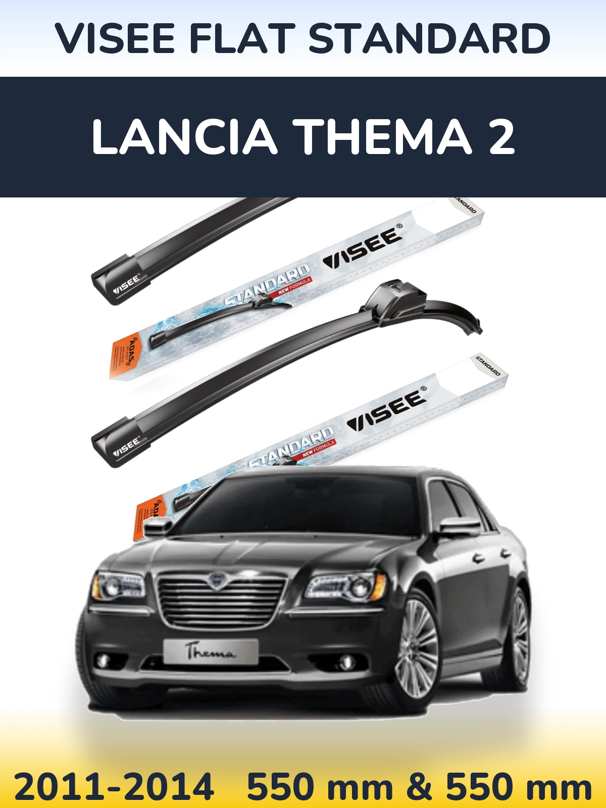 Sada předních stěračů VISEE FLAT STANDARD 550 a 550 mm pro Lancia Thema 2 2011-2014