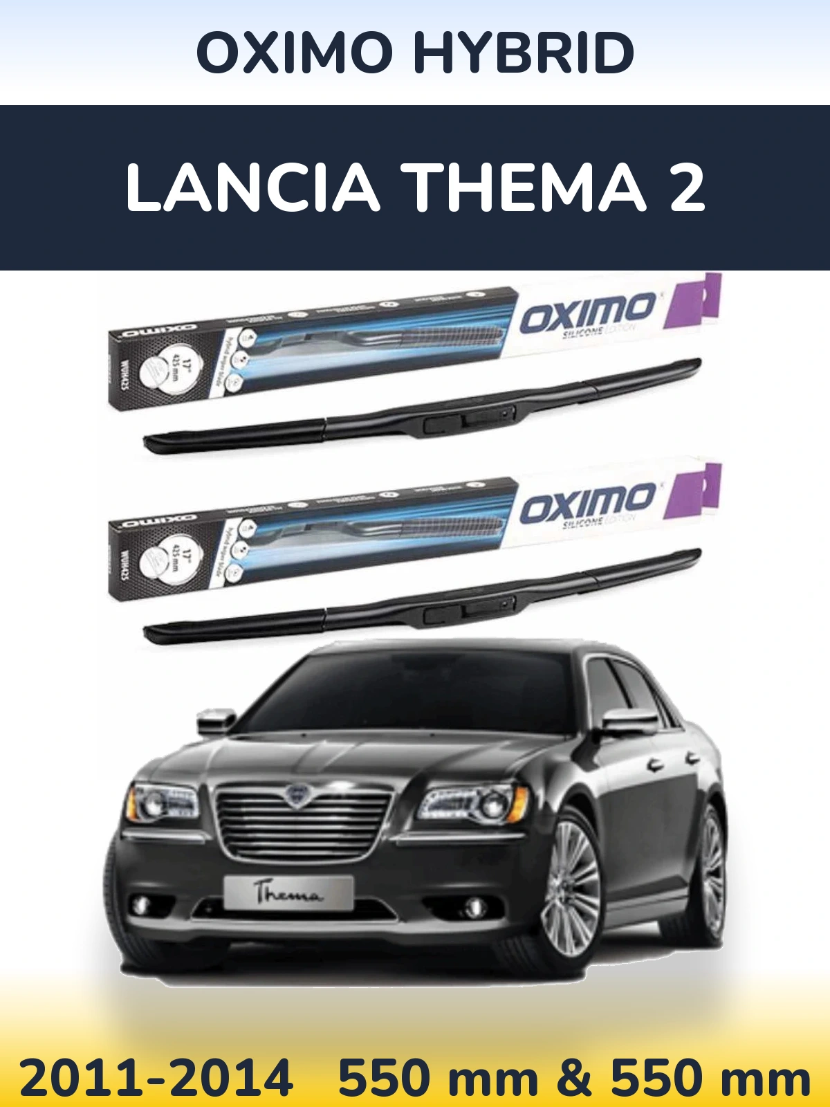 Sada předních stěračů Oximo Hybrid 550 a 550 mm pro Lancia Thema 2 2011-2014