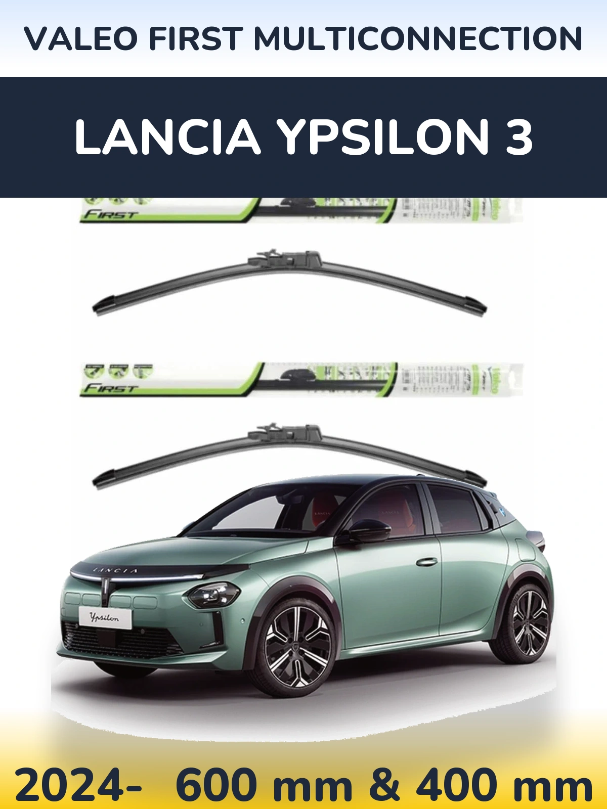 Sada předních stěračů Valeo First MultiConnection 600 a 400 mm pro Lancia Ypsilon 3 2024-2026