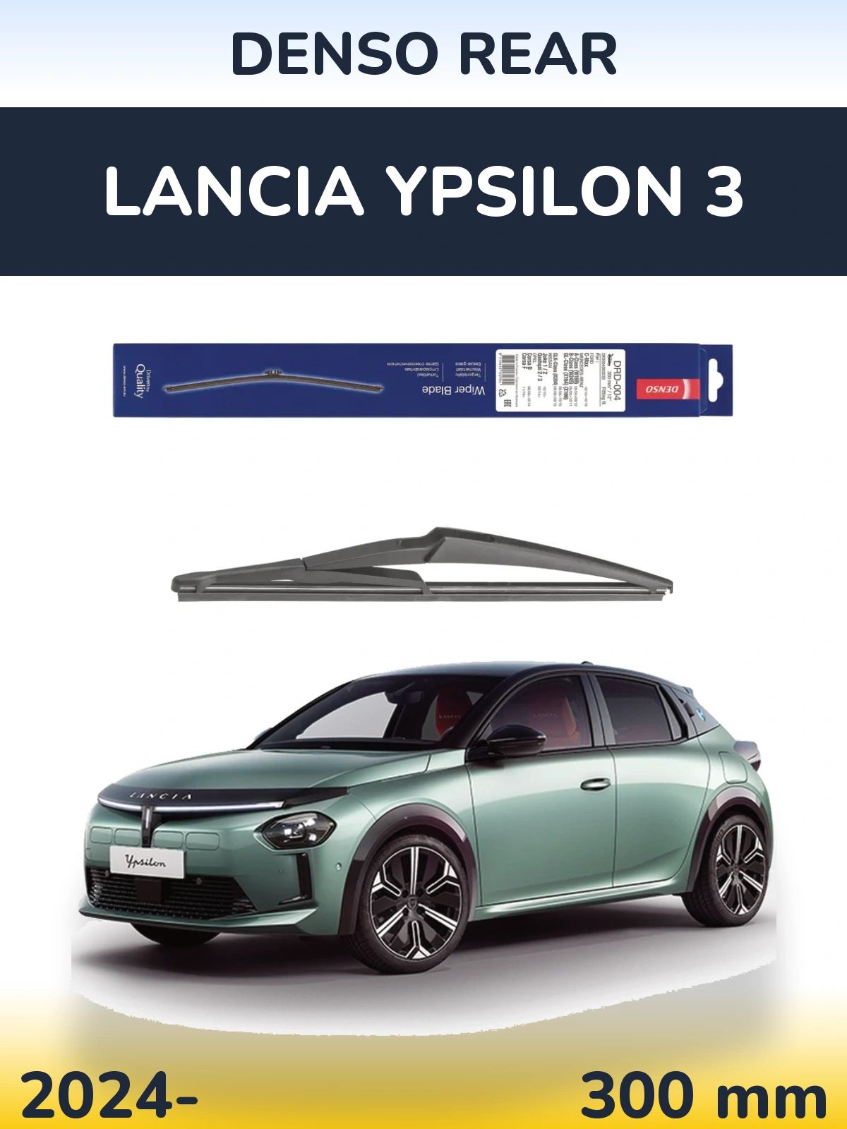 Zadní stěrač Denso Rear 300 mm pro Lancia Ypsilon 3 2024-2026