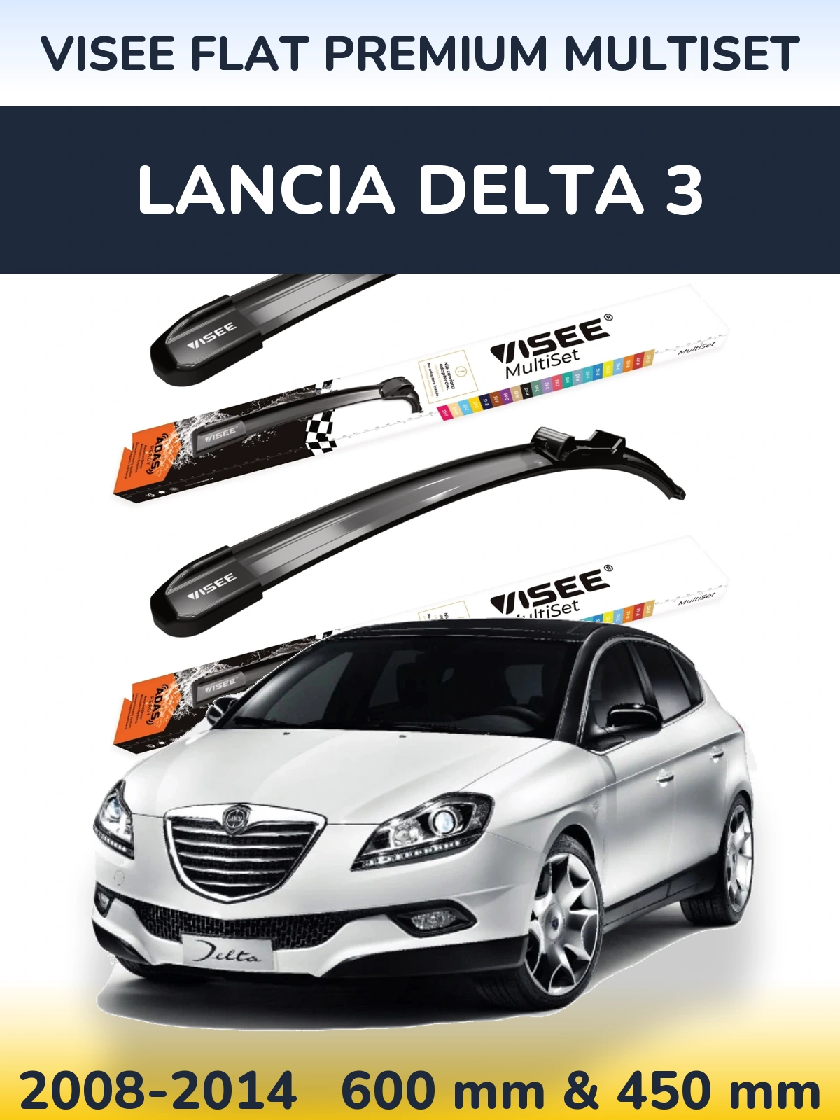 Sada předních stěračů VISEE FLAT PREMIUM MultiSet 600 a 450 mm pro Lancia Delta 3 2008-2014