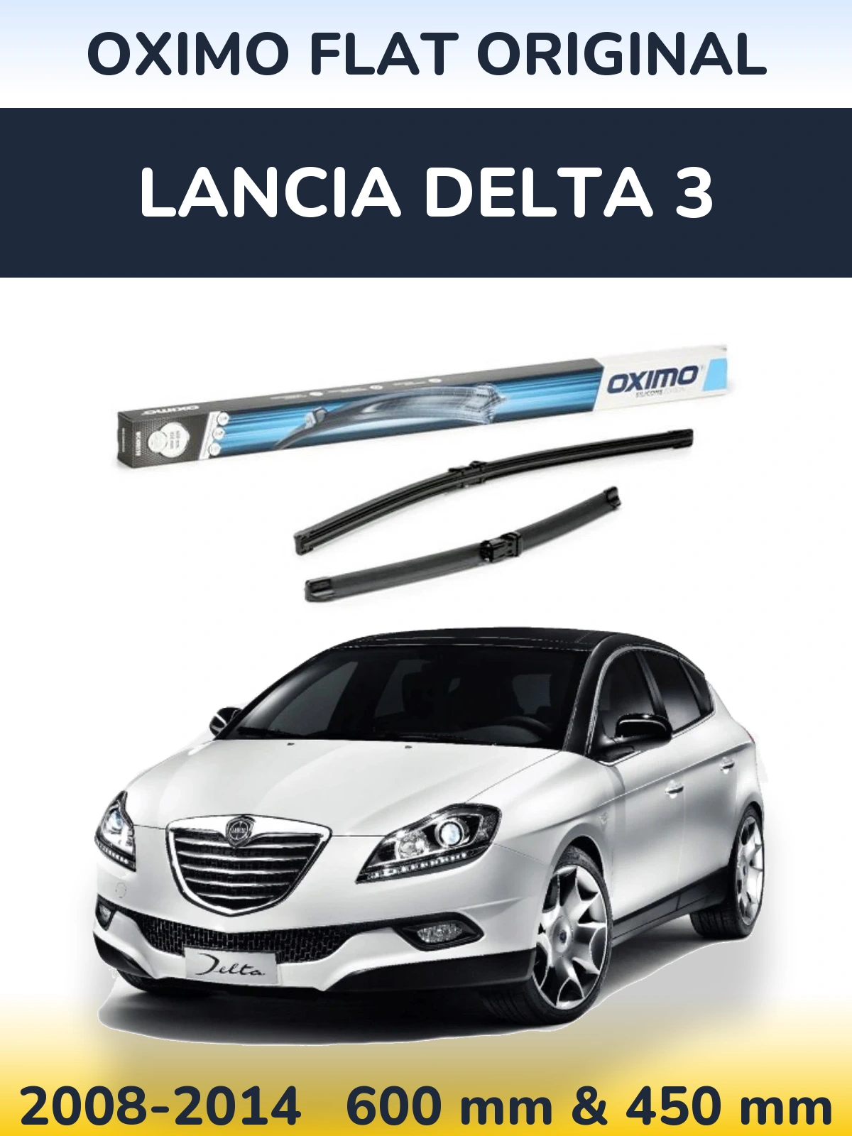 Sada předních stěračů Oximo Flat Original 600 a 450 mm pro Lancia Delta 3 2008-2014