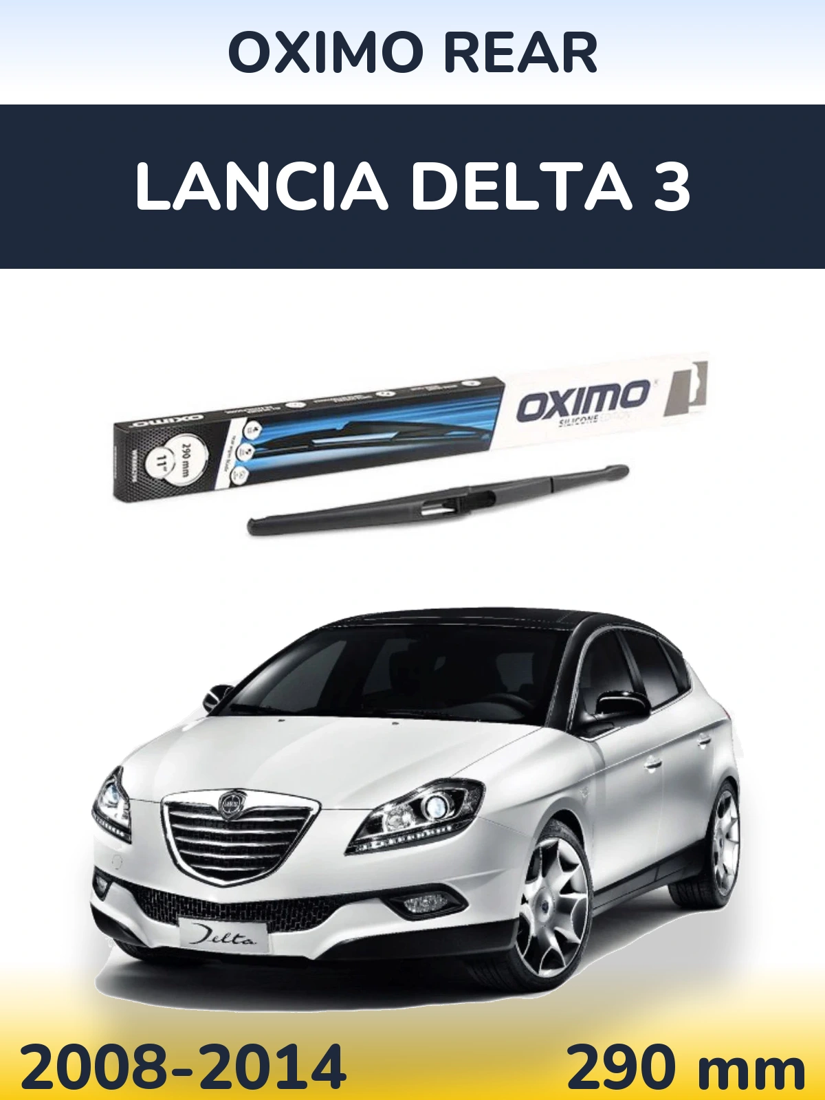 Zadní stěrač Oximo Rear 290 mm pro Lancia Delta 3 2008-2014
