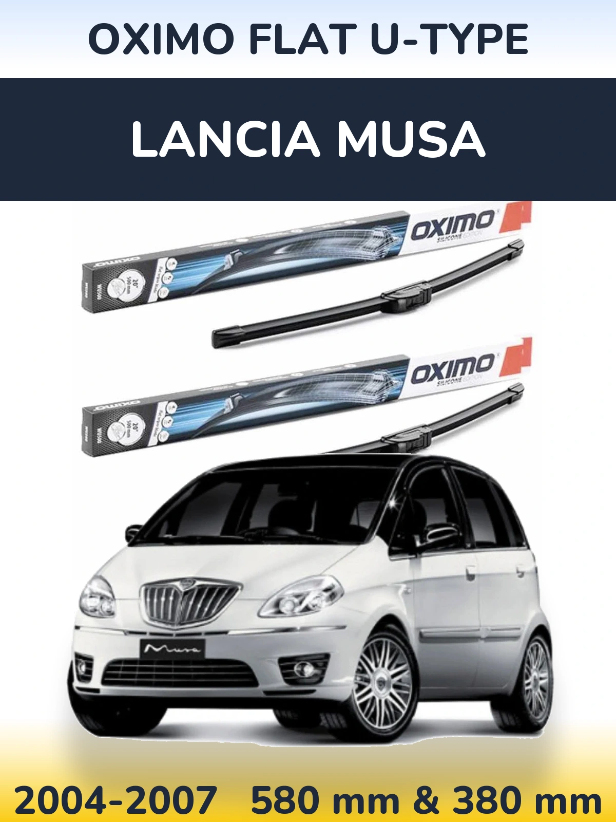 Sada předních stěračů Oximo Flat U-type 580 a 380 mm pro Lancia Musa 2004-2007