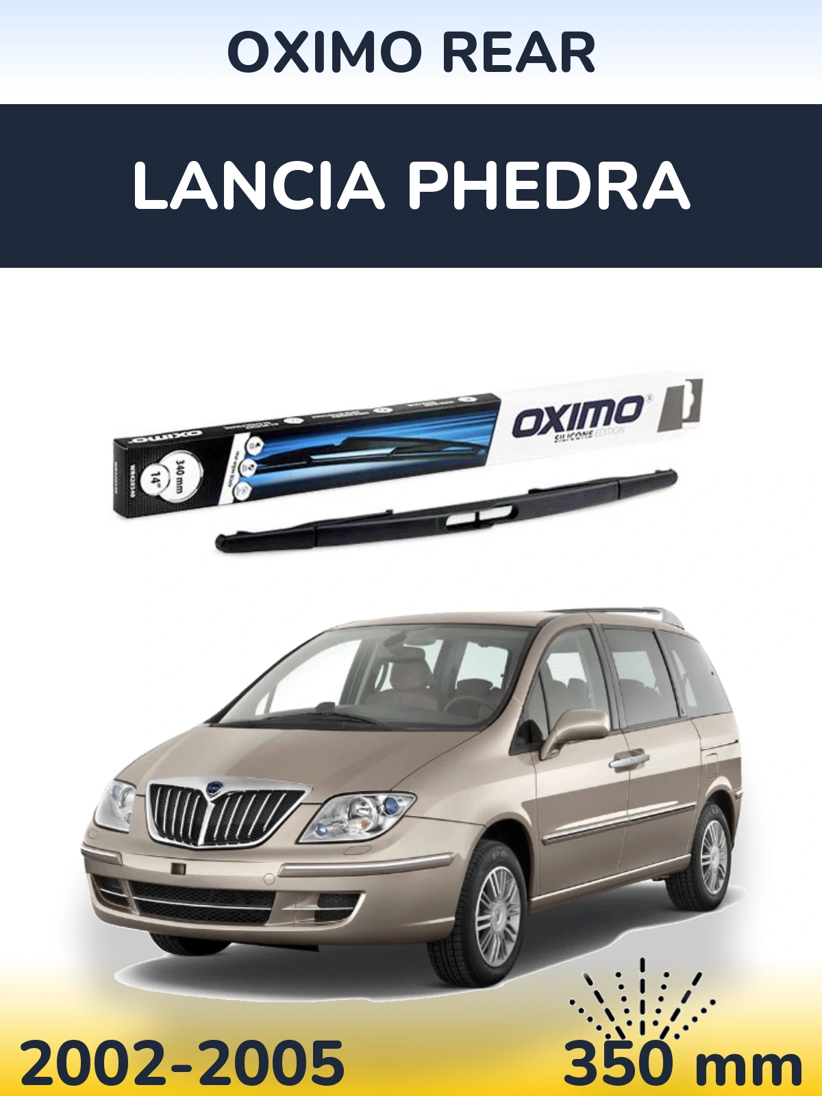 Zadní stěrač Oximo Rear 350 mm pro Lancia Phedra 2002-2005
