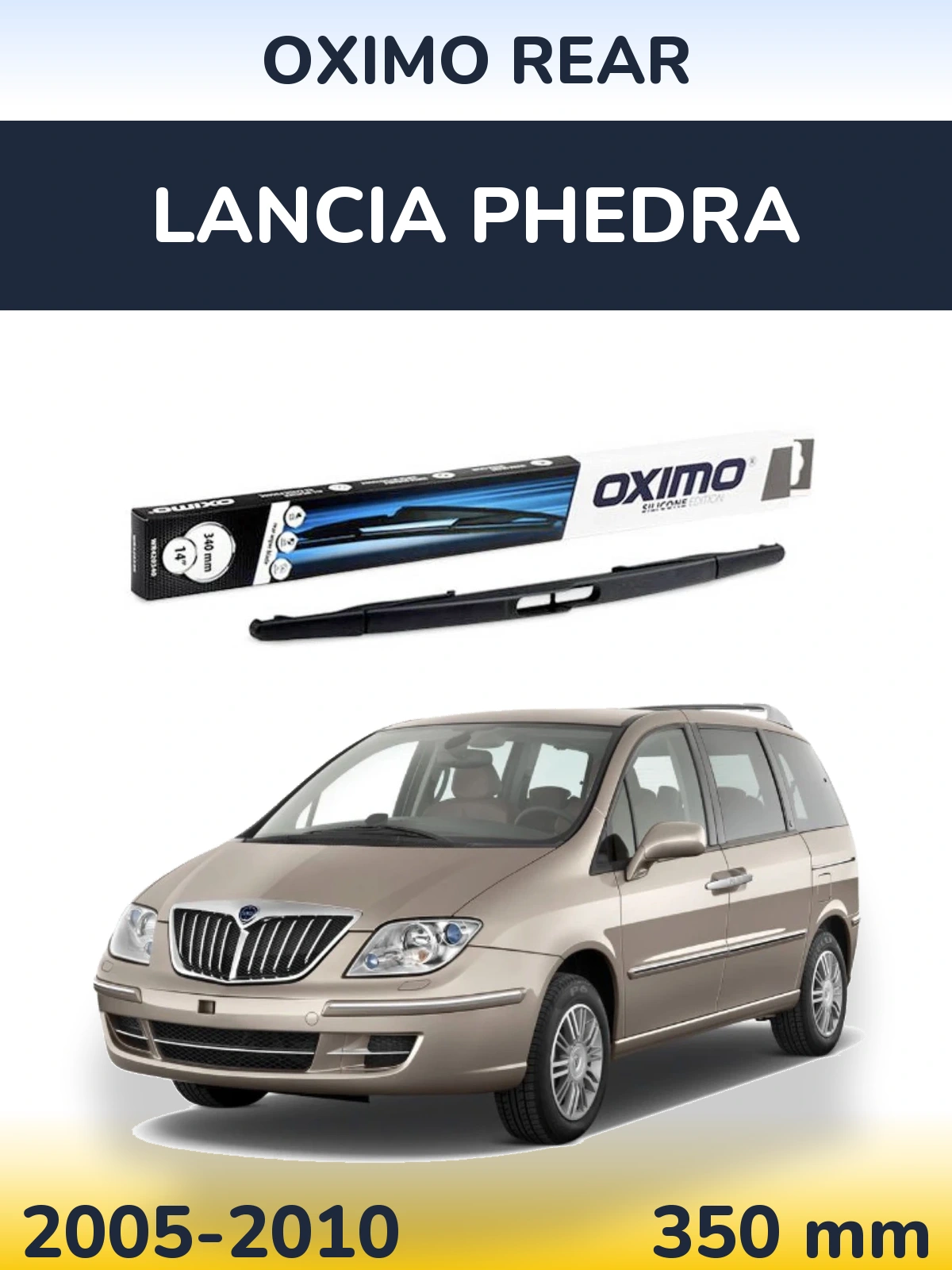 Zadní stěrač Oximo Rear 350 mm pro Lancia Phedra 2005-2010