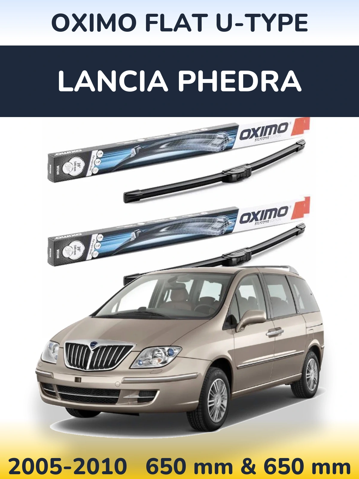 Sada předních stěračů Oximo Flat U-type 650 a 650 mm pro Lancia Phedra 2005-2010