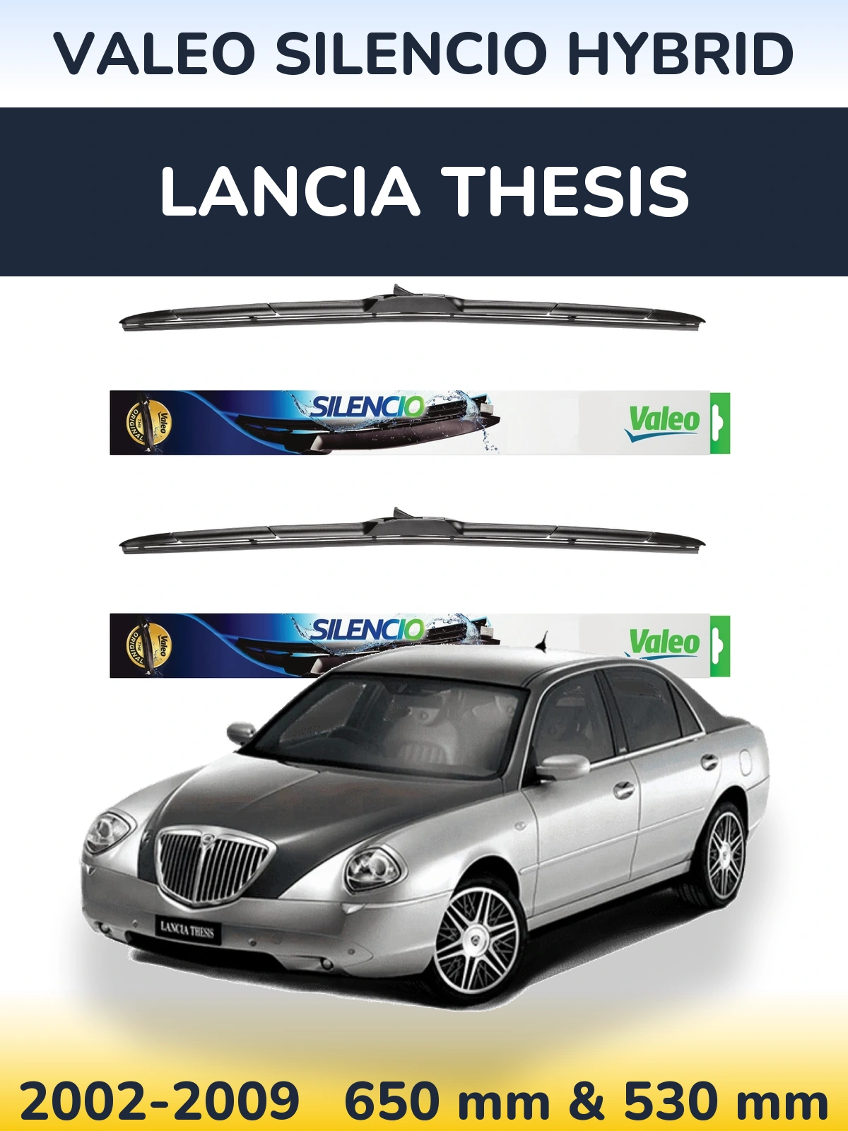 Sada předních stěračů Valeo Silencio Hybrid 650 a 530 mm pro Lancia Thesis 2002-2009