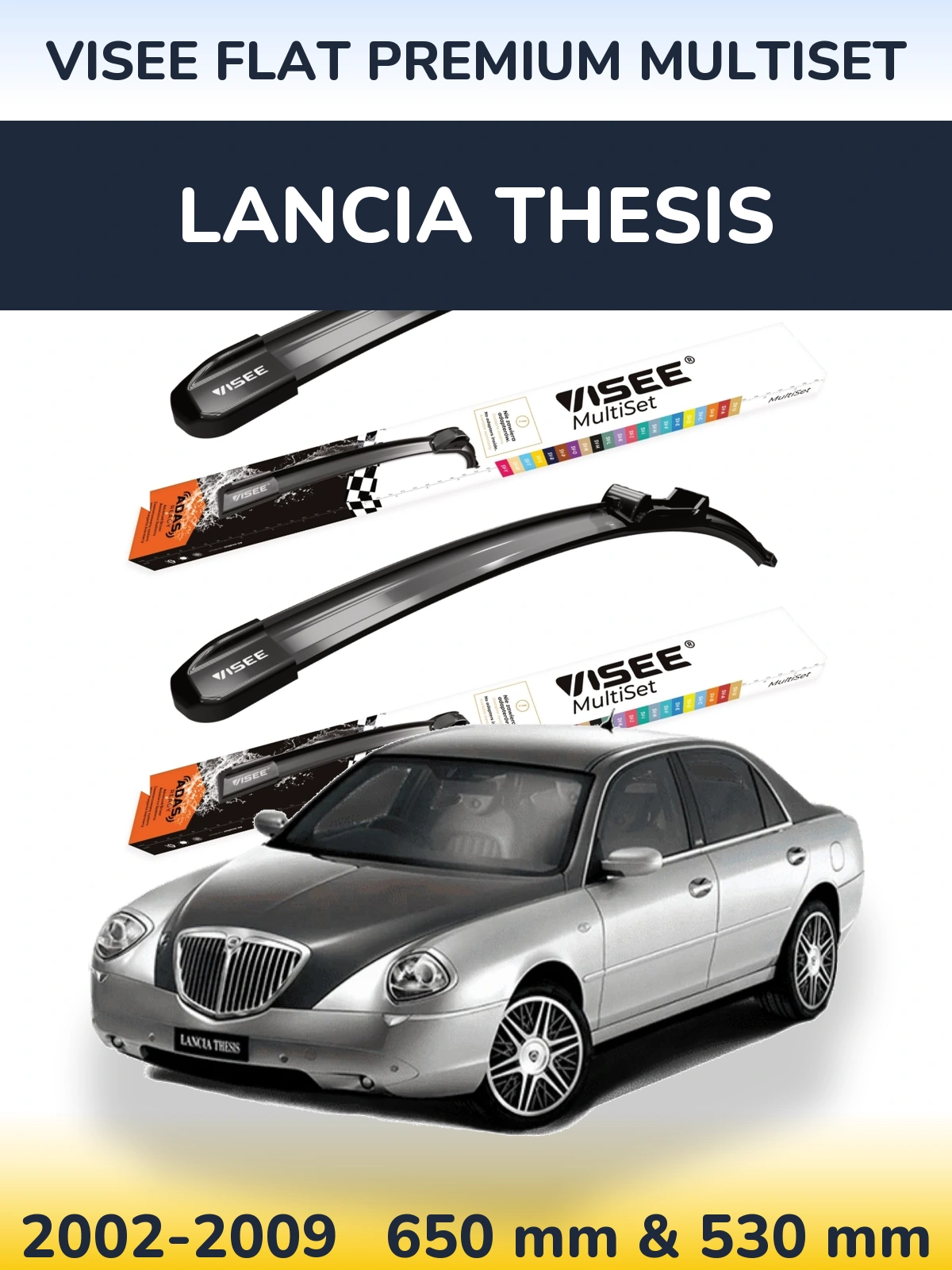 Sada předních stěračů VISEE FLAT PREMIUM MultiSet 650 a 530 mm pro Lancia Thesis 2002-2009