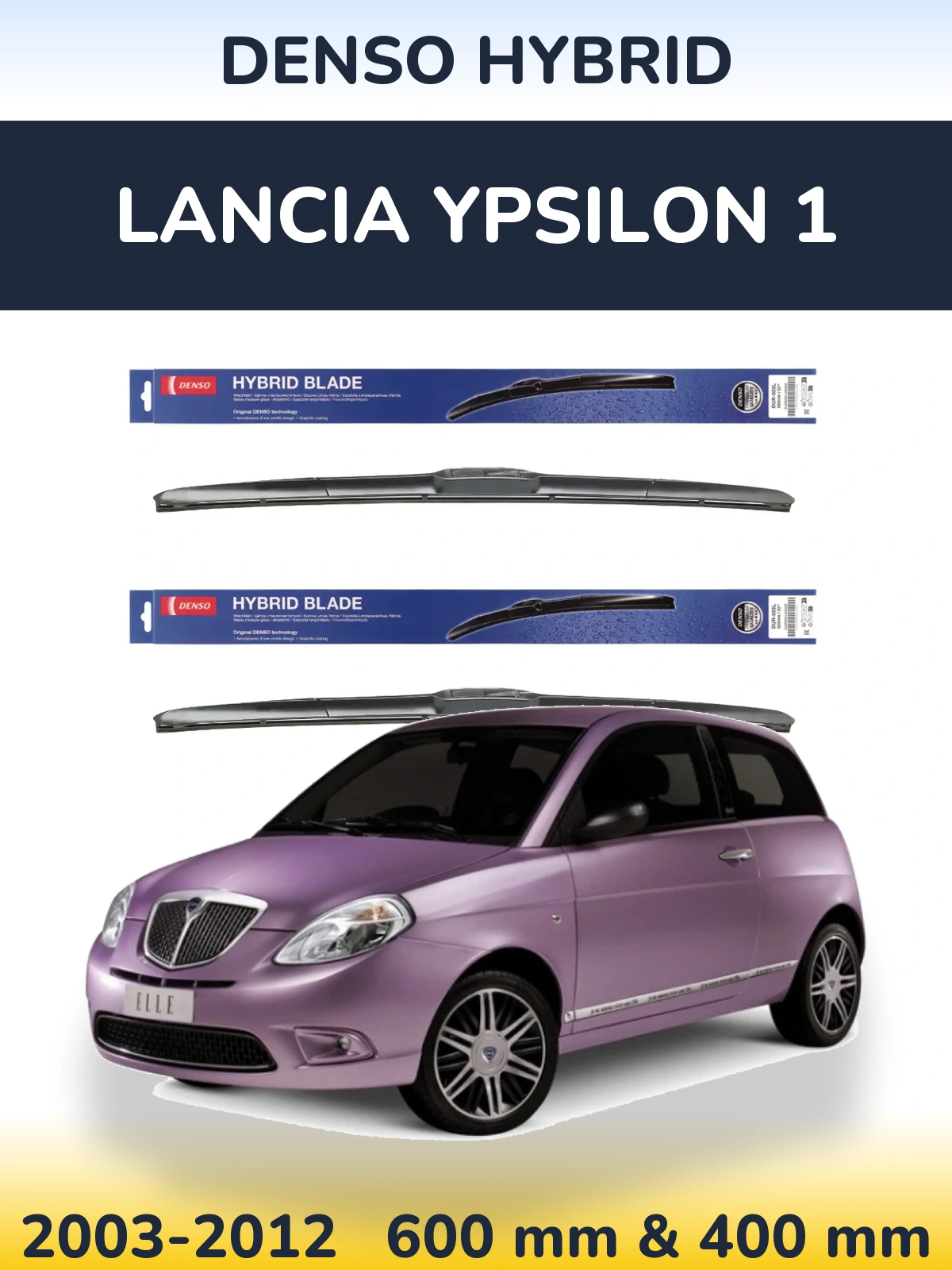Комплект передніх щіток Denso Hybrid 600 & 400 мм для Lancia Ypsilon 1 2003-2012