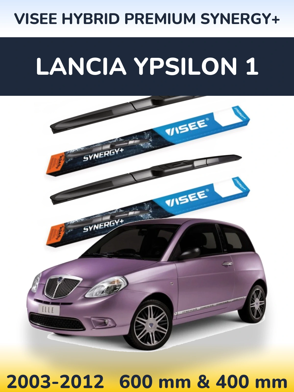 Sada předních stěračů VISEE HYBRID PREMIUM SYNERGY+ 600 a 400 mm pro Lancia Ypsilon 1 2003-2012