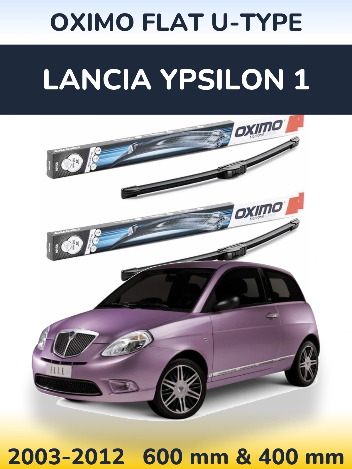 Sada předních stěračů Oximo Flat U-type 600 a 400 mm pro Lancia Ypsilon 1 2003-2012