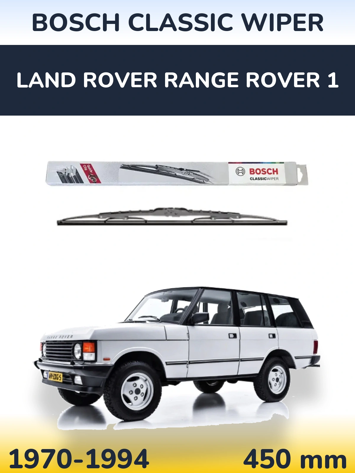 Задня щітка BOSCH Classic Wiper 450 мм для Land Rover Range Rover 1 1970-1994