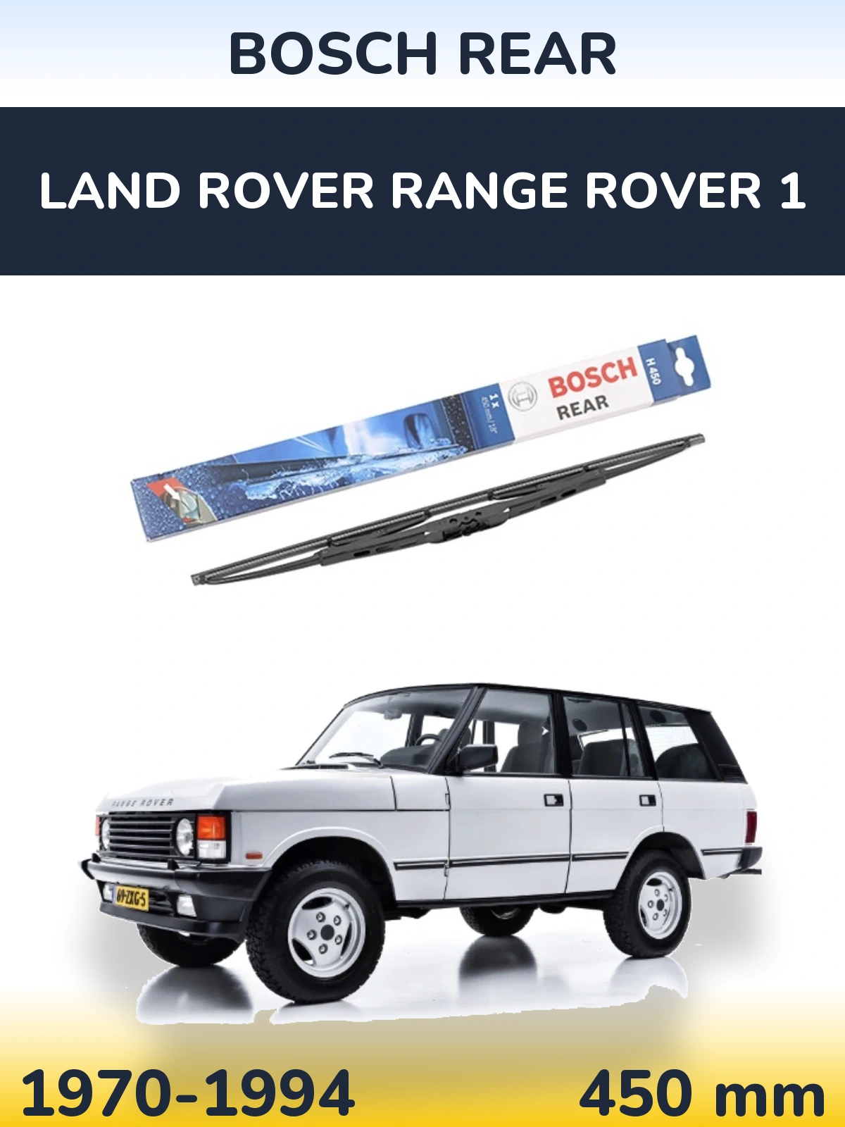 Zadní stěrač BOSCH Rear 450 mm pro Land Rover Range Rover 1 1970-1994