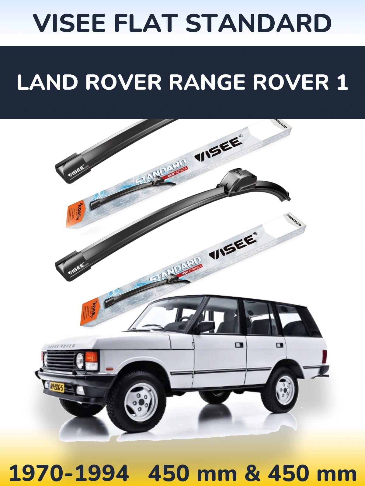 Sada předních stěračů VISEE FLAT STANDARD 450 a 450 mm pro Land Rover Range Rover 1 1970-1994