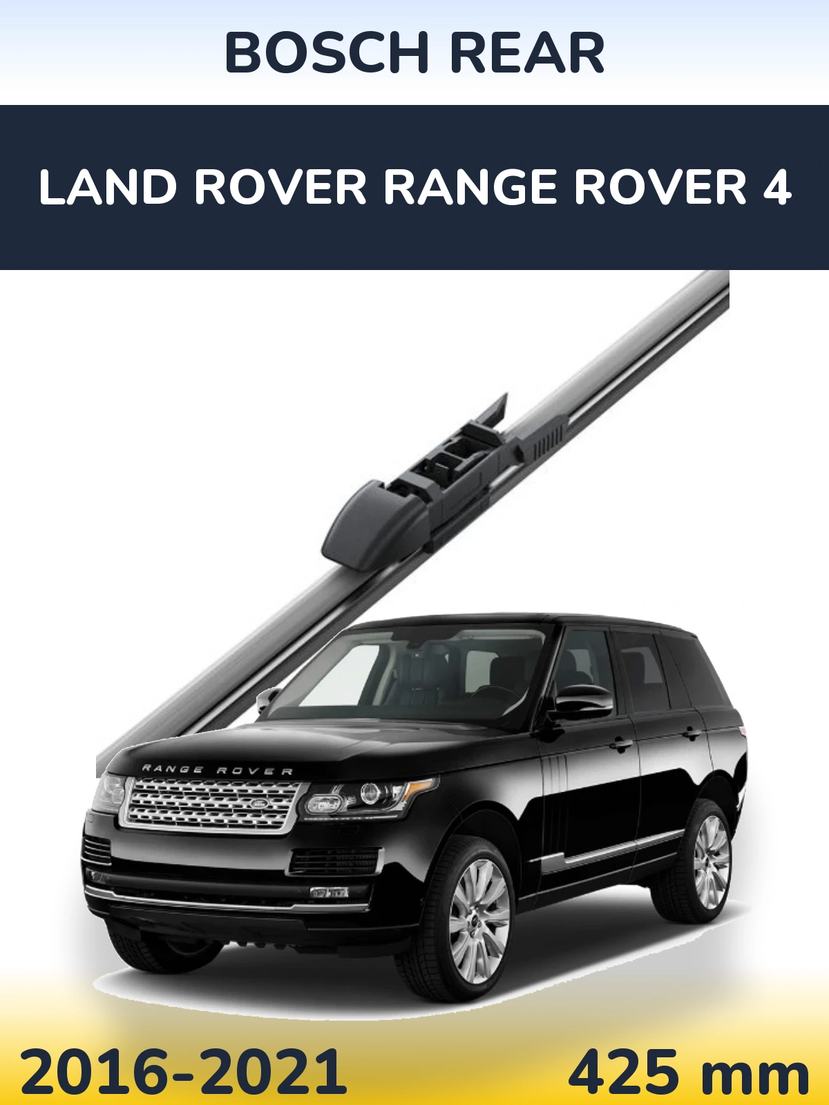 Zadní stěrač BOSCH Rear 425 mm pro Land Rover Range Rover 4 2016-2021
