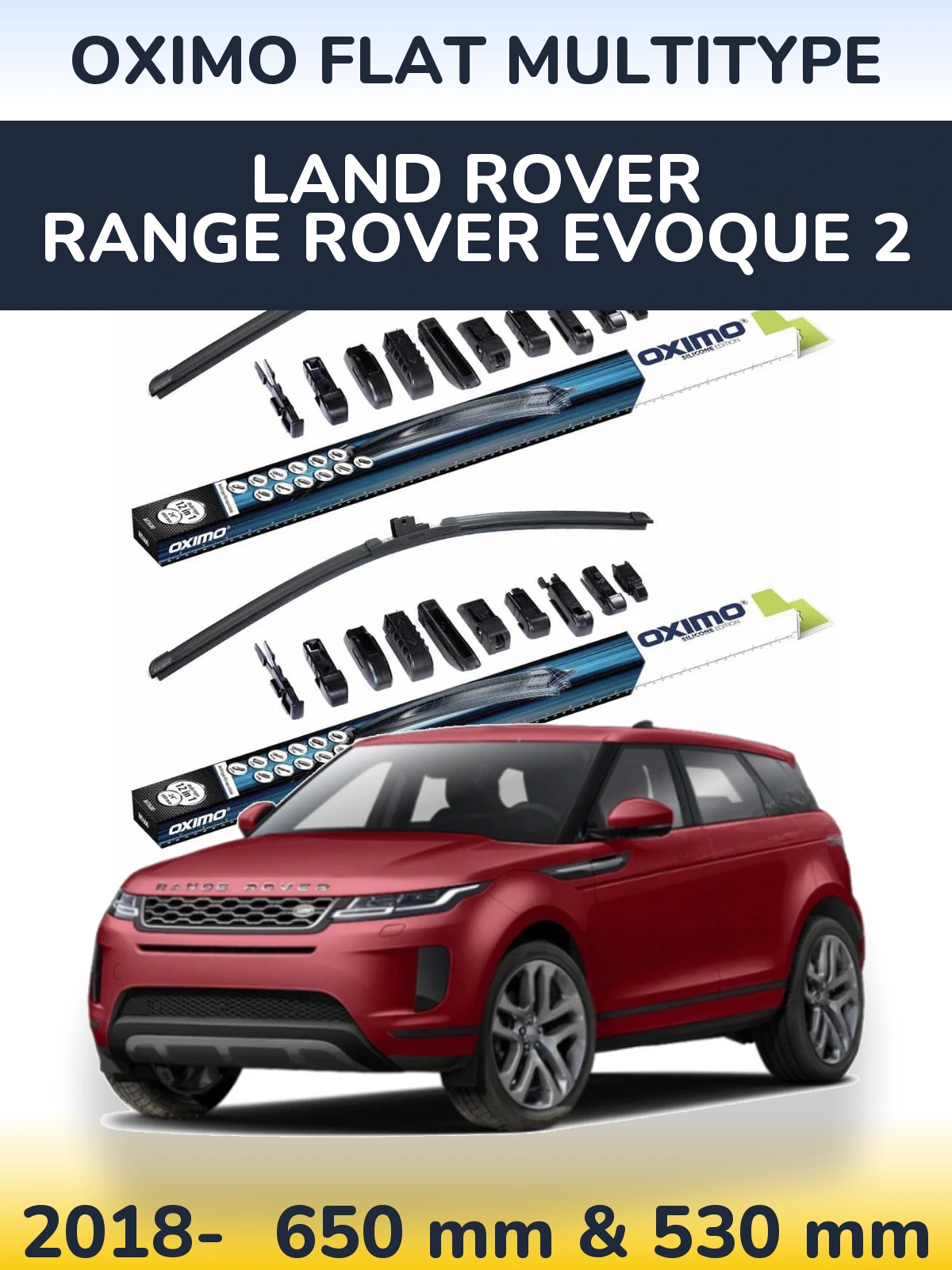 Sada předních stěračů Oximo Flat MultiType 650 a 530 mm pro Land Rover Range Rover  Evoque 2 2018-2026