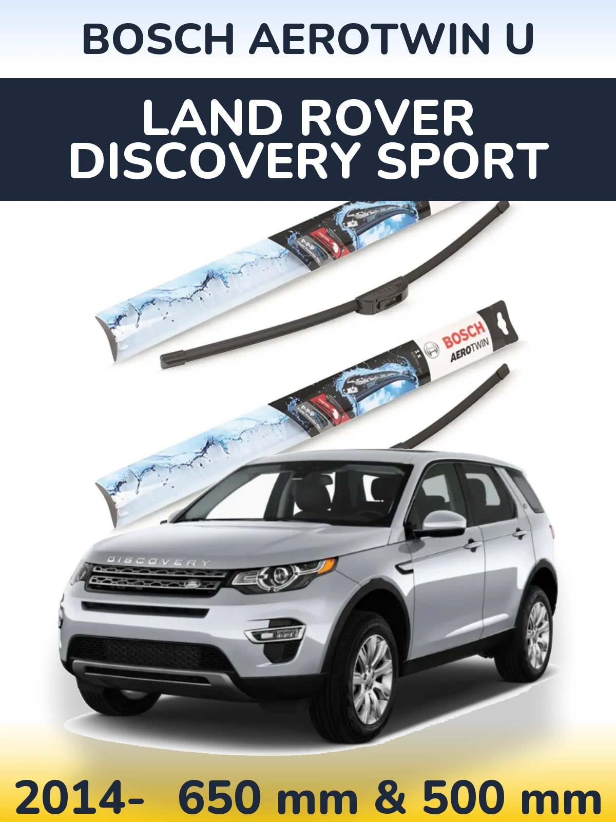 Sada předních stěračů BOSCH AeroTwin U 650 a 500 mm pro Land Rover Discovery Sport 2014-2026
