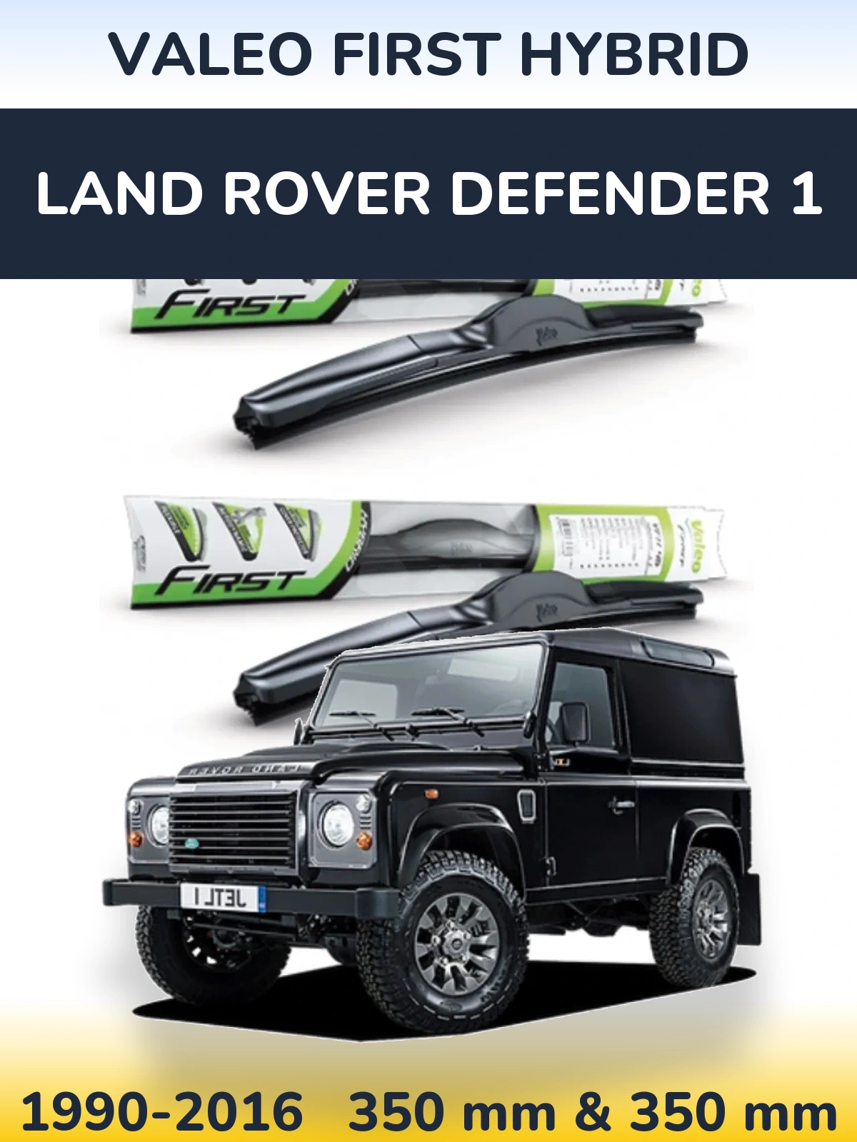 Sada předních stěračů Valeo First Hybrid 350 a 350 mm pro Land Rover Defender 1 1990-2016