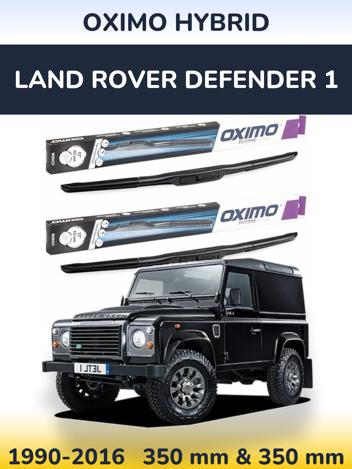 Sada předních stěračů Oximo Hybrid 350 a 350 mm pro Land Rover Defender 1 1990-2016