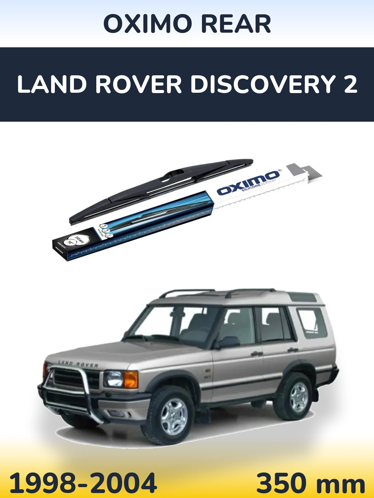 Zadní stěrač Oximo Rear 350 mm pro Land Rover Discovery 2 1998-2004